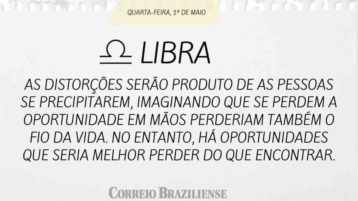 Libra  | 1º de maio