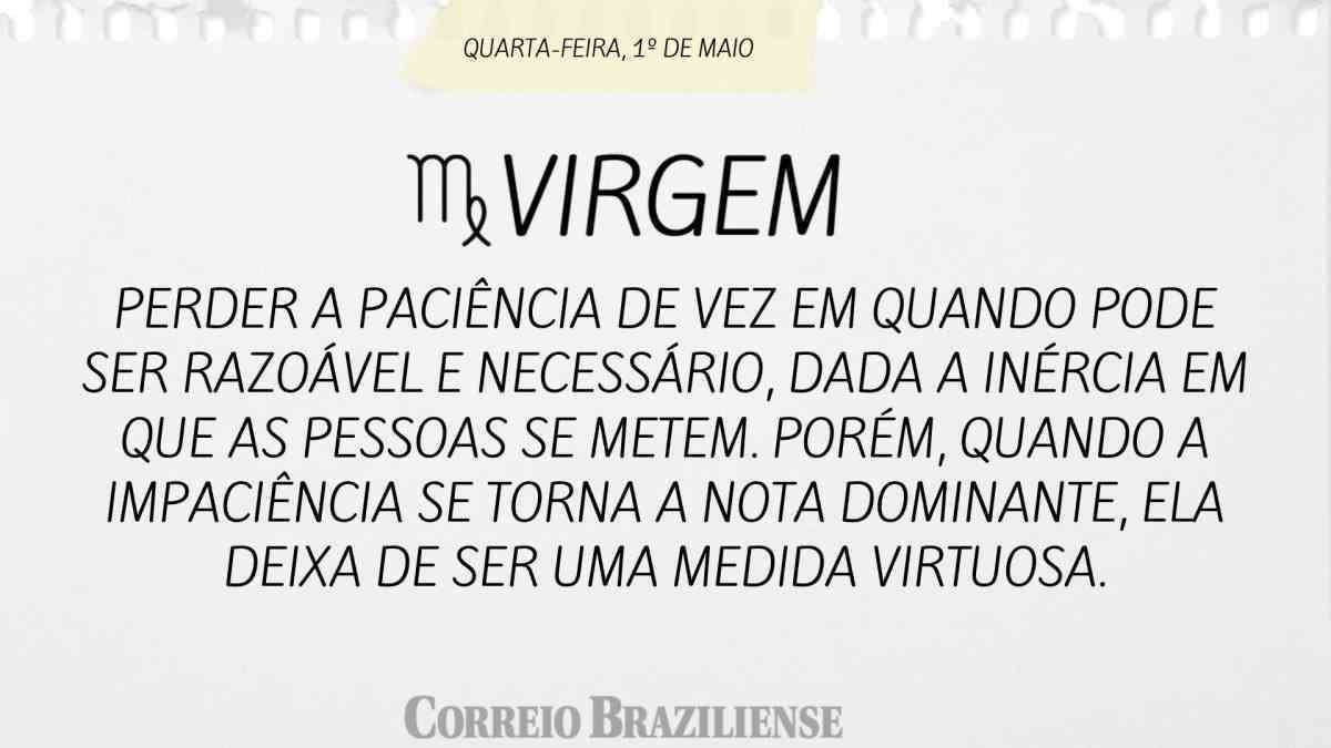 Virgem  | 1º de maio