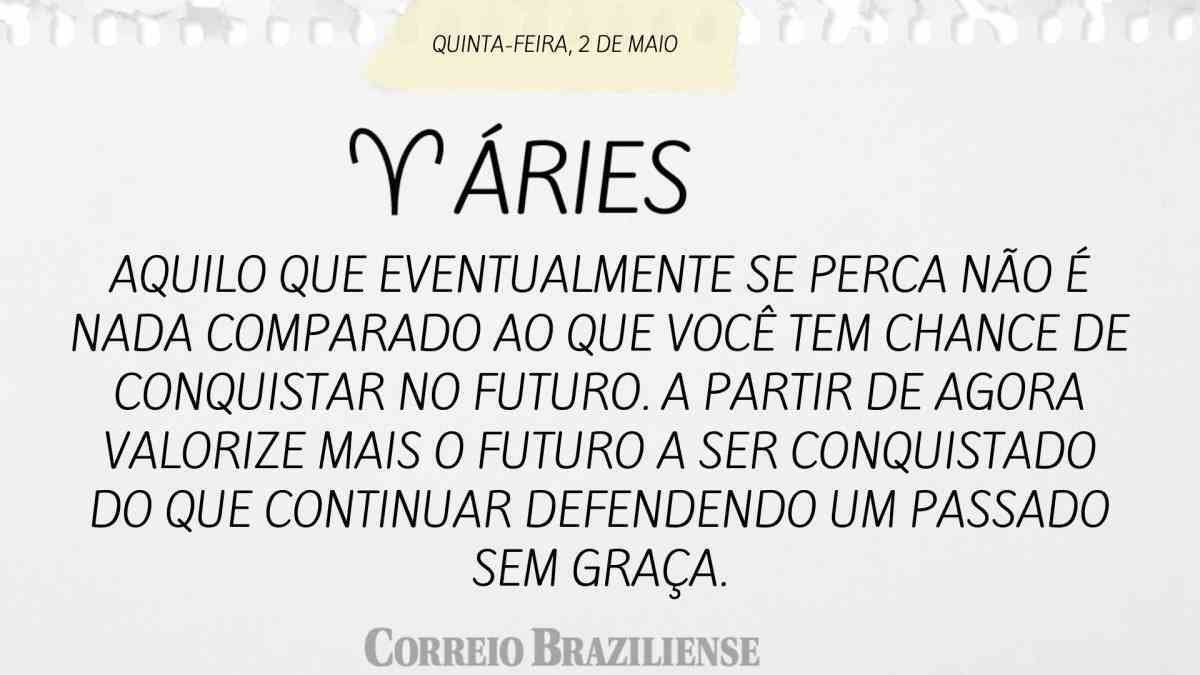 Áries  | 2 de maio 