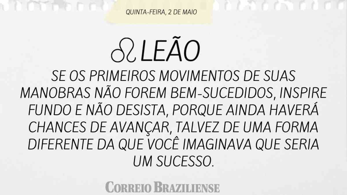 Leão  | 2 de maio 