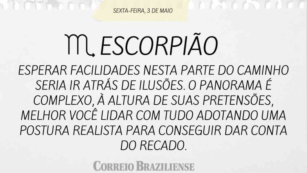 Escorpião | 03 de abril