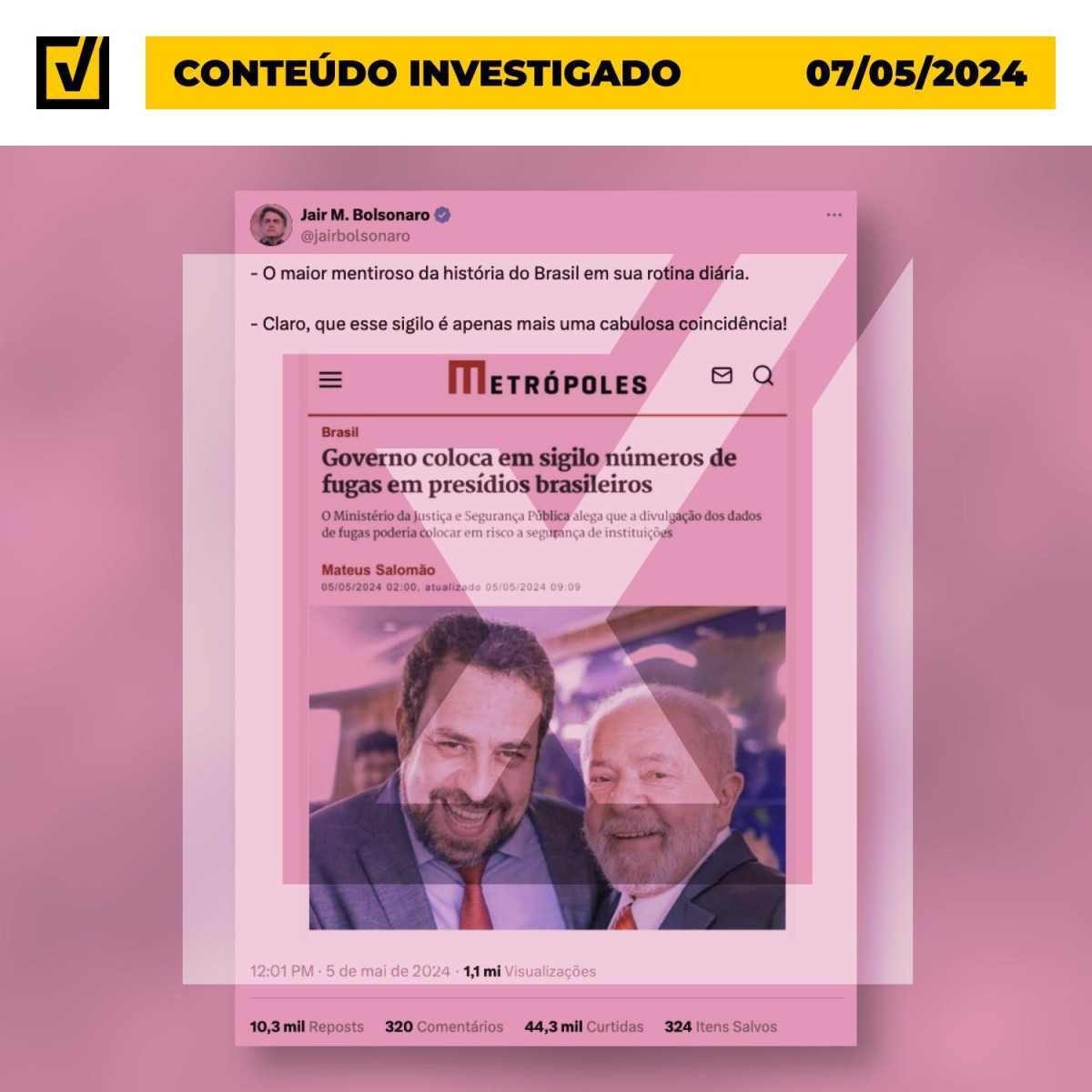 Post de Bolsonaro usa montagem com foto de Lula e Boulos em reportagem sobre presídios