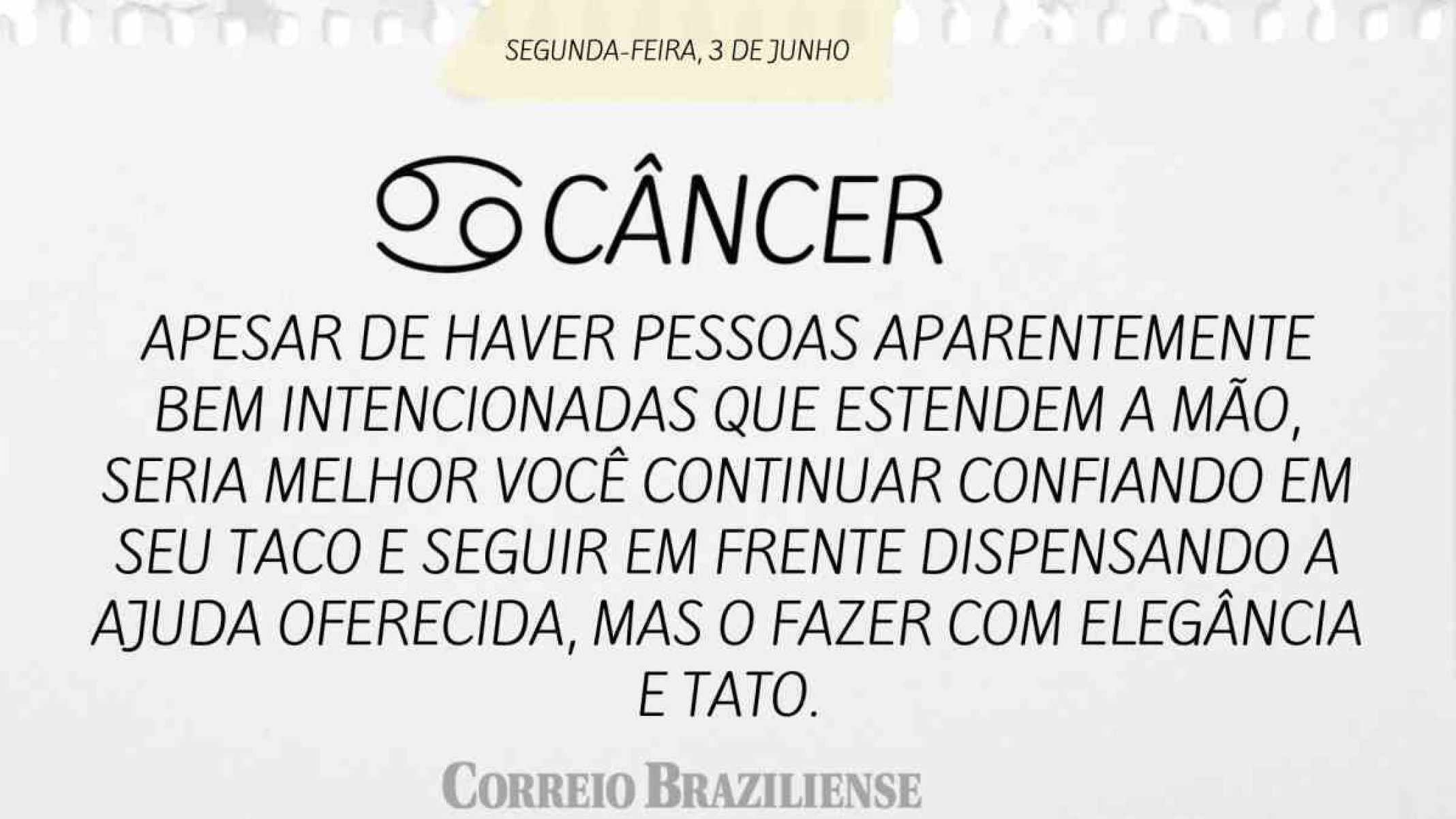 CÂNCER |  3 DE JUNHO