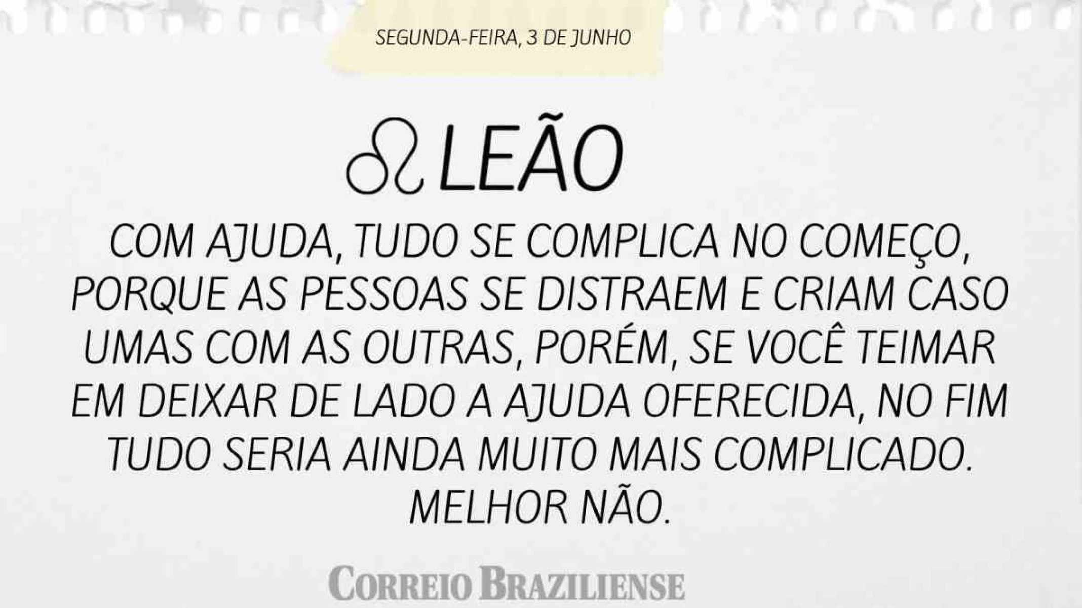 LEÃO |  3 DE JUNHO