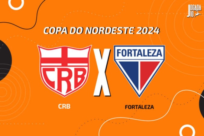 CRB e Fortaleza fazem grande final da Copa do Nordeste -  (crédito: Arte: Jogada10)