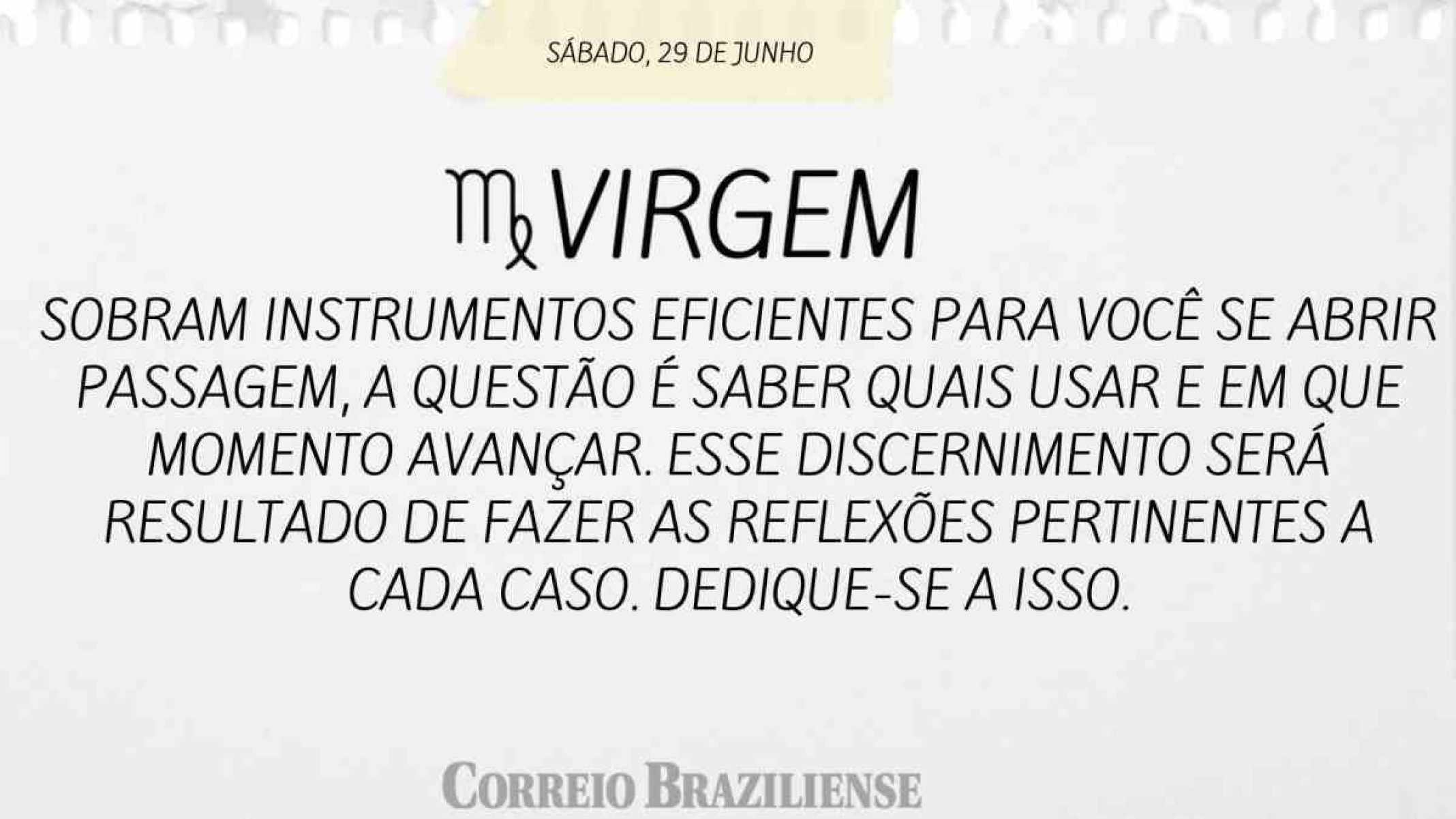 VIRGEM |  29 DE JULHO