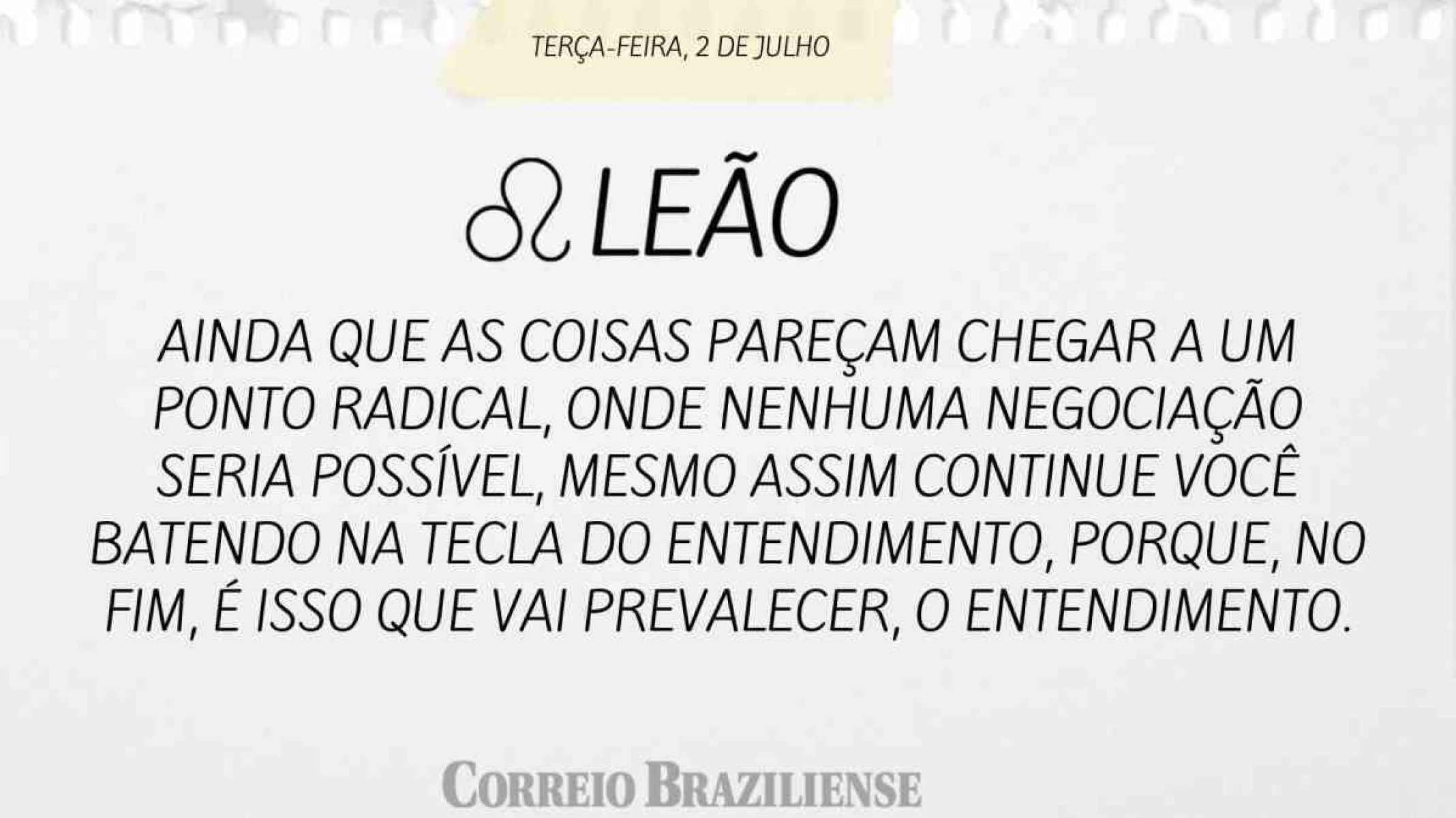 LEÃO |  2 DE JULHO
