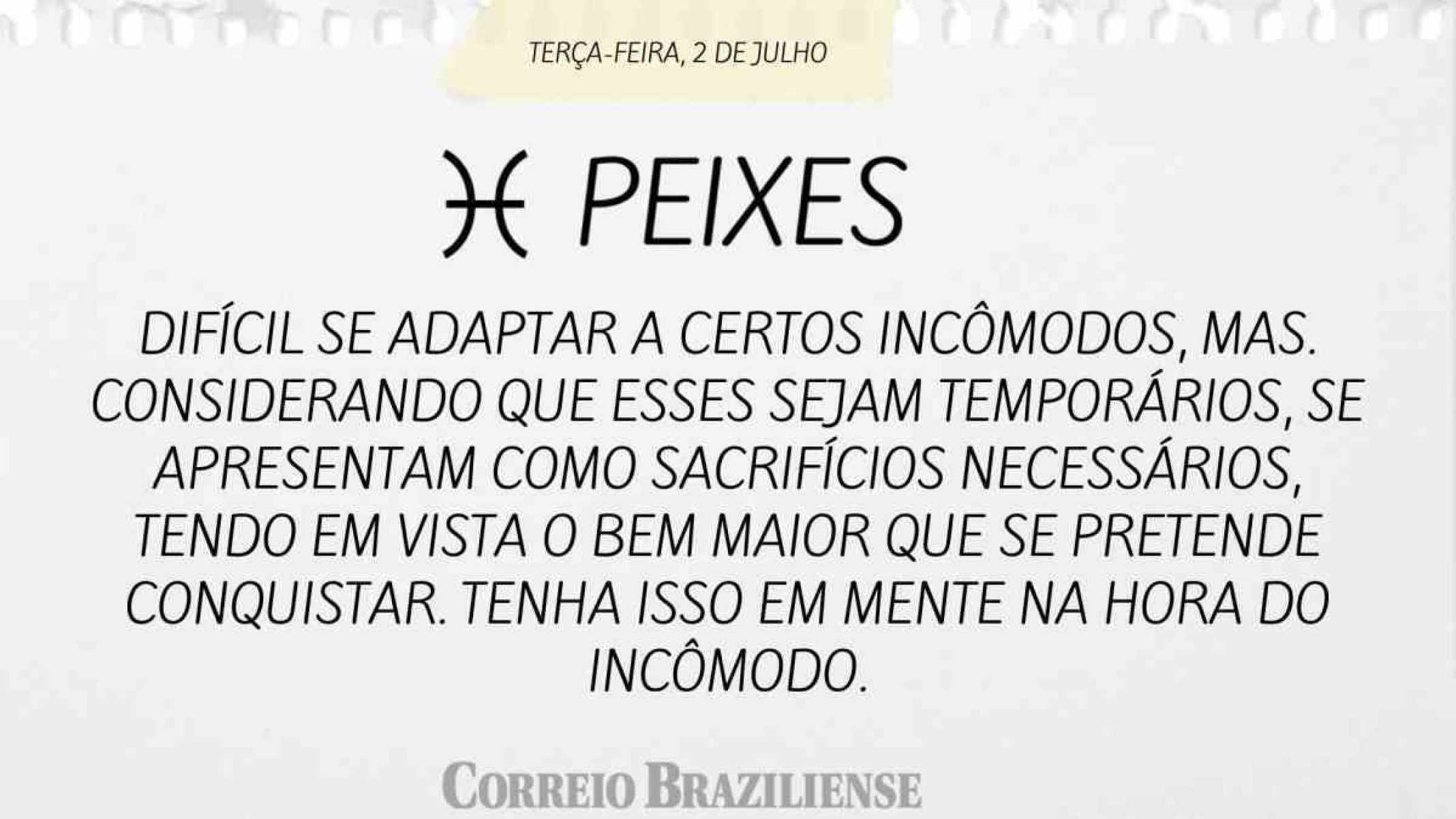 PEIXES | 2 DE JULHO