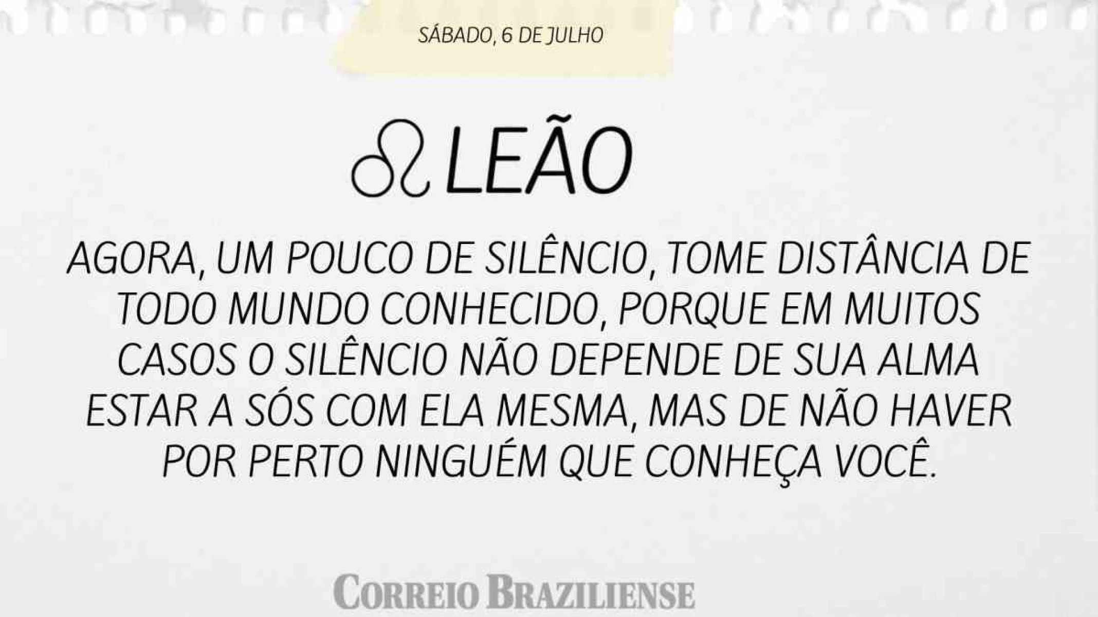 LEÃO |  6 DE JULHO