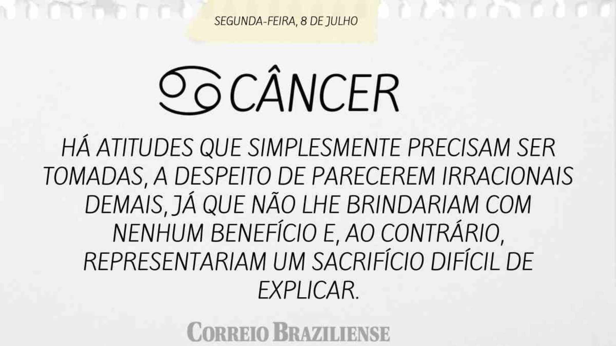 CÂNCER | 8 DE JULHO