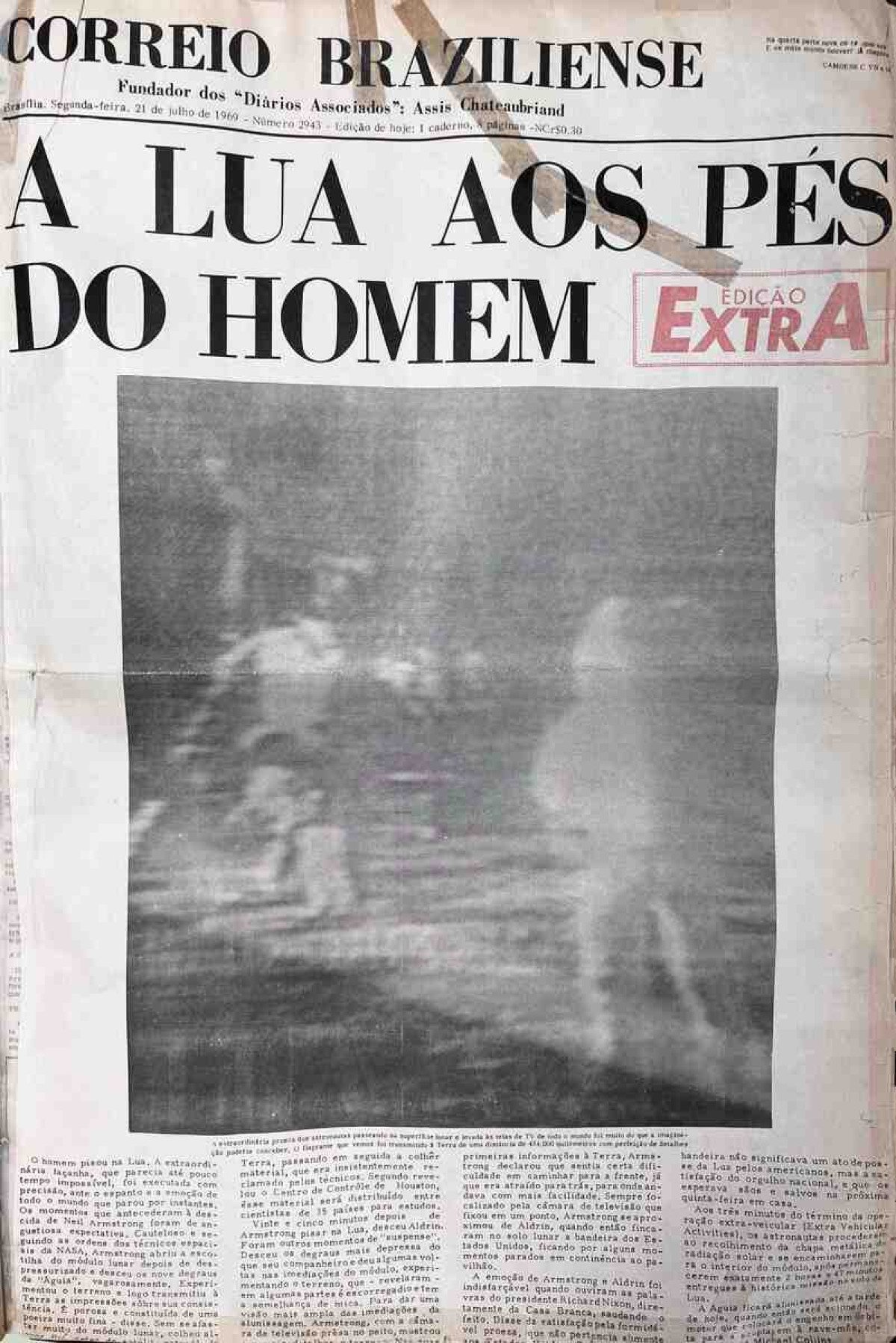 Edio do Correio Braziliense de 21 de julho de 1969 destacou na capa o dia em que o homem pisou na Lua, no auge da corrida espacial e em meio  da Guerra Fria