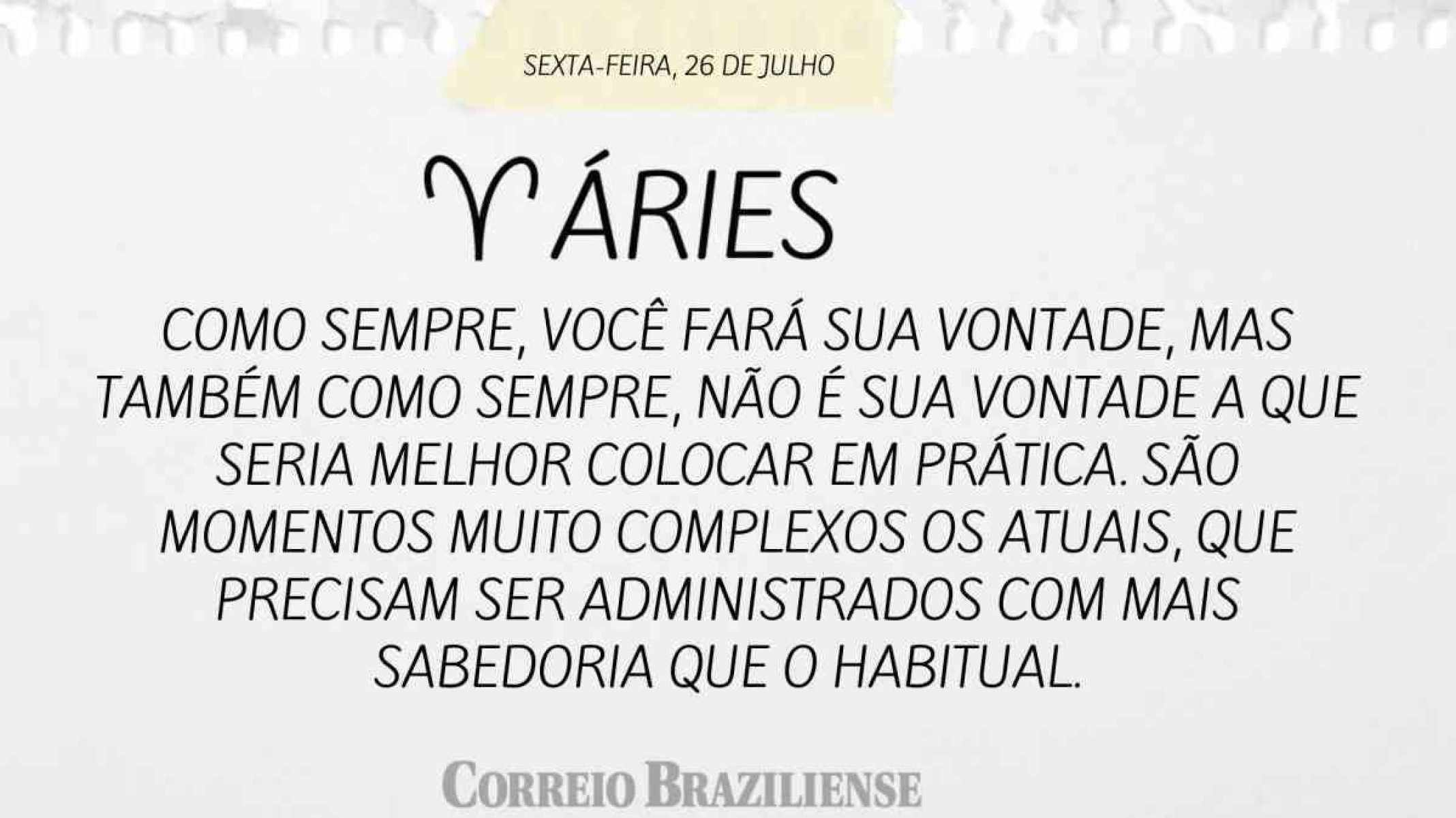 ÁRIES  | 26 DE JULHO