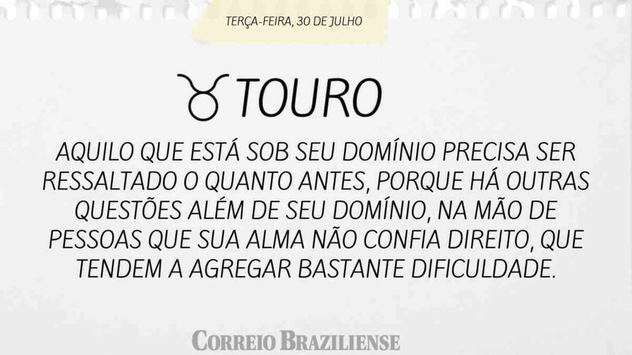 TOURO  | 30 DE JULHO