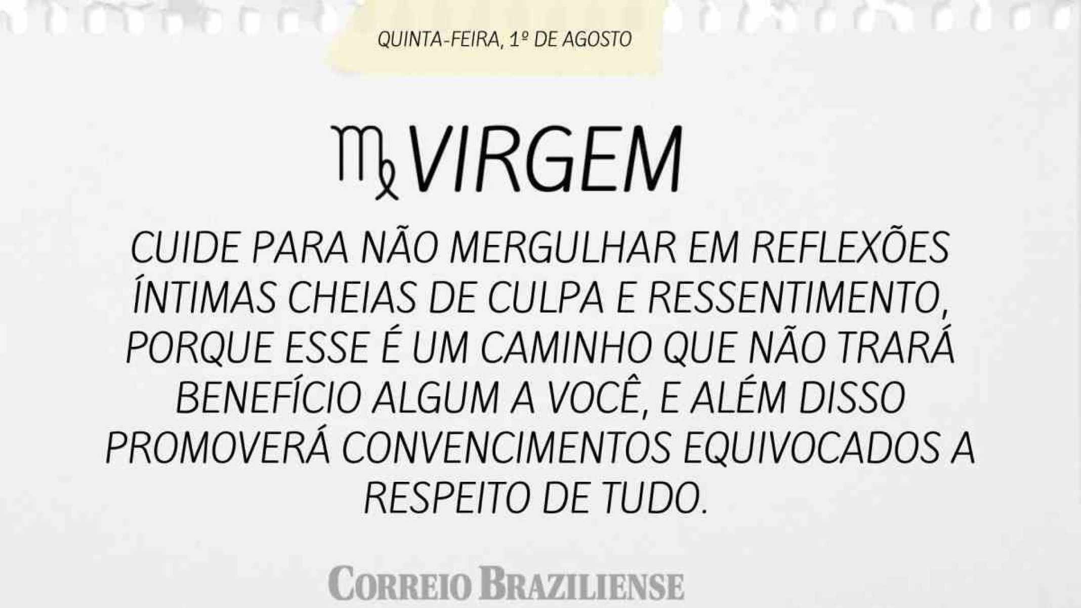 VIRGEM | 1º DE AGOSTO