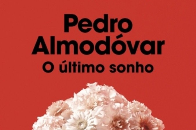 O último sonho
De Pedro Almodóvar. Companhia das Letras, 190 páginas. R$ 74,90
