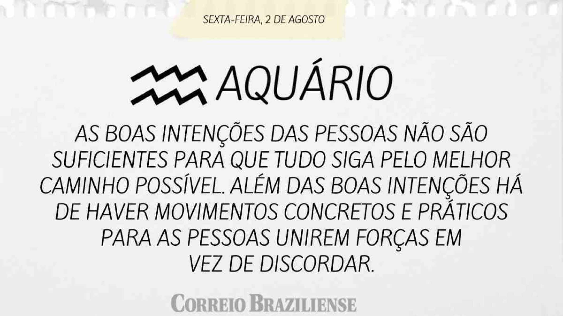 AQUÁRIO | 2 DE AGOSTO