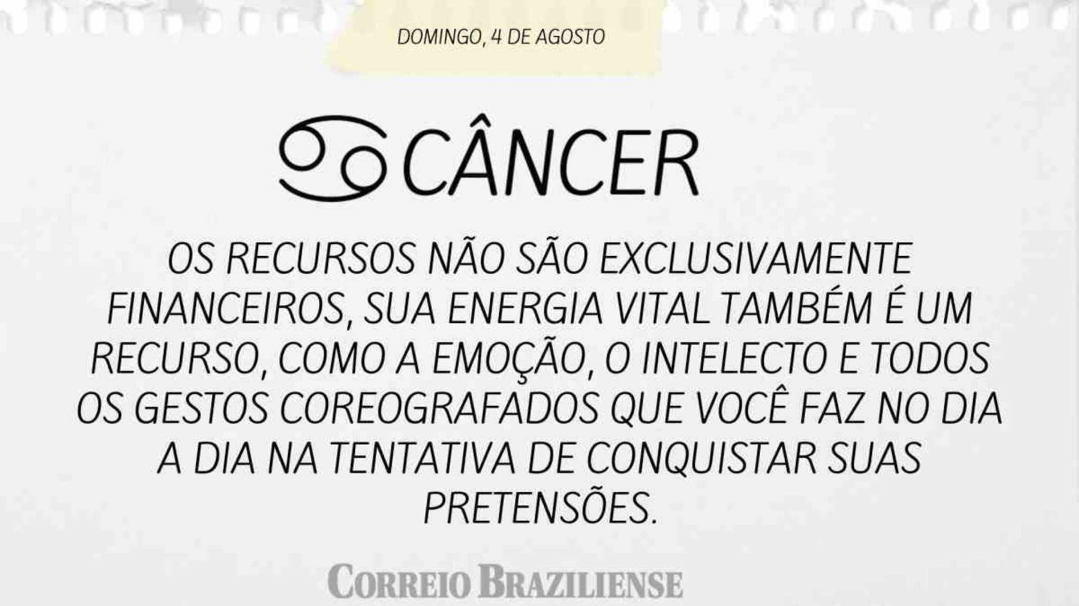 CÂNCER | 4 DE AGOSTO