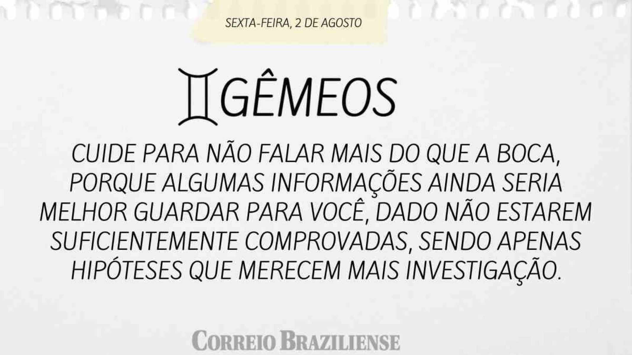 GÊMEOS |  2 DE AGOSTO