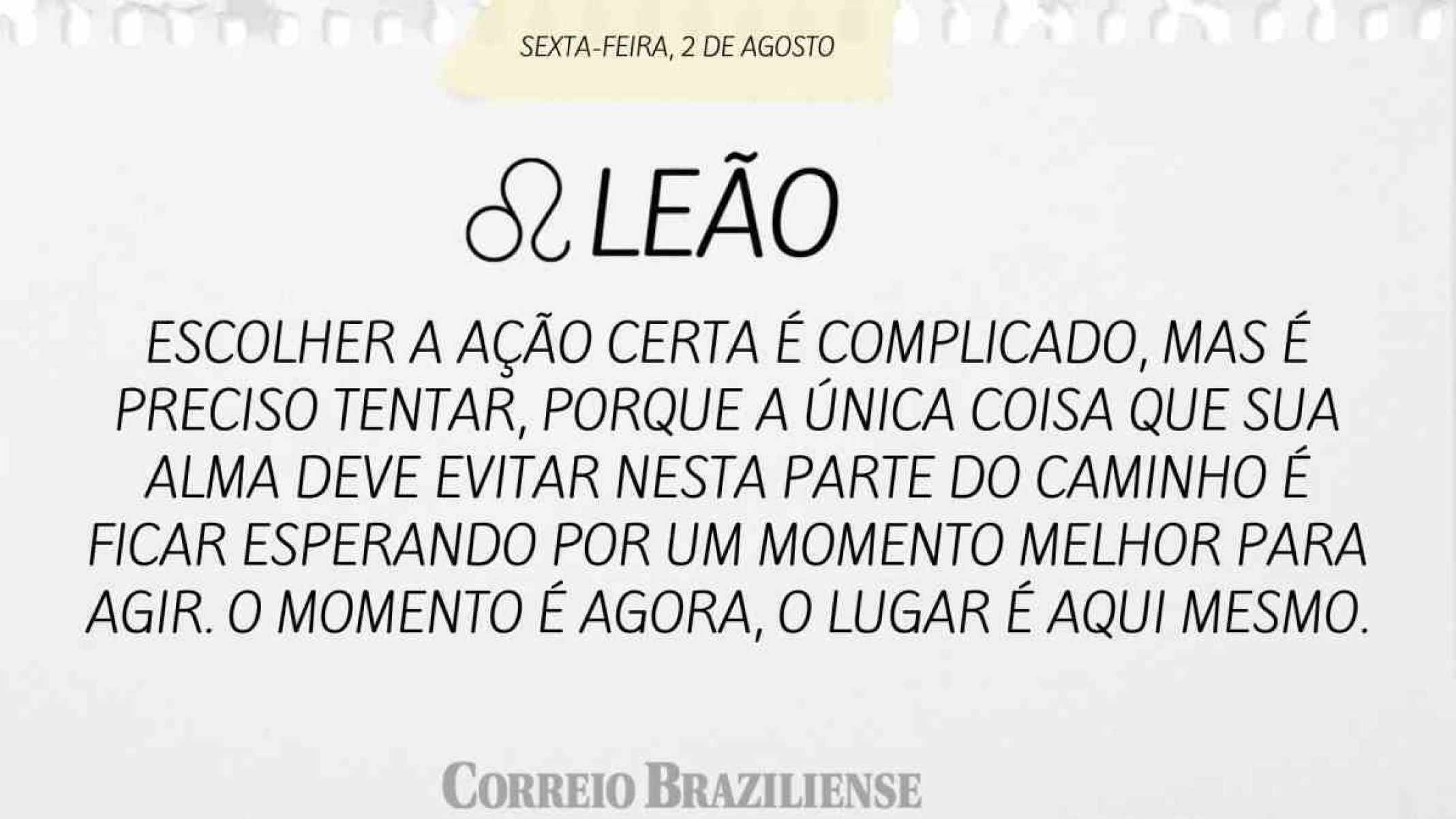 LEÃO |  2 DE AGOSTO