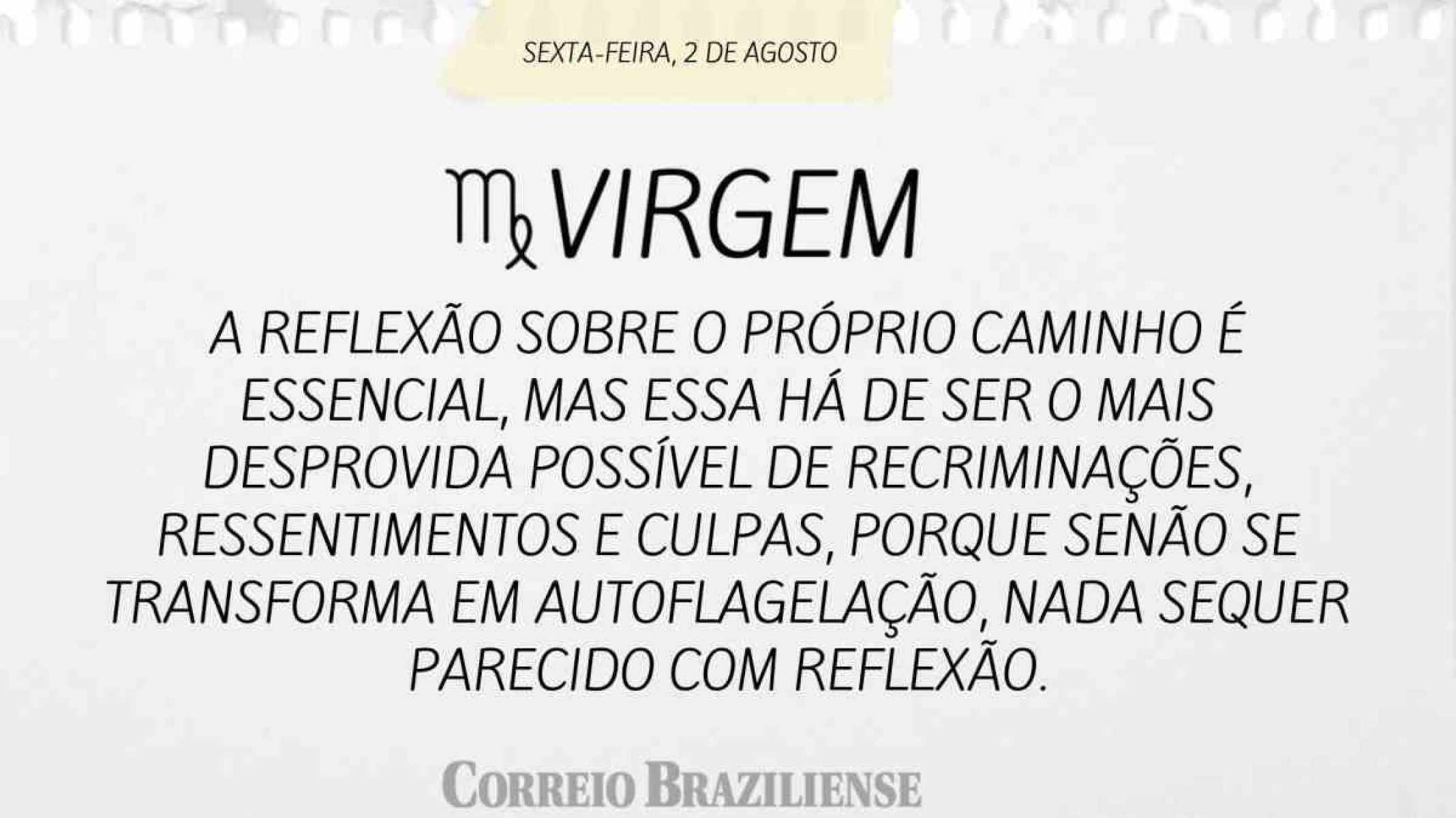 VIRGEM |  2 DE AGOSTO