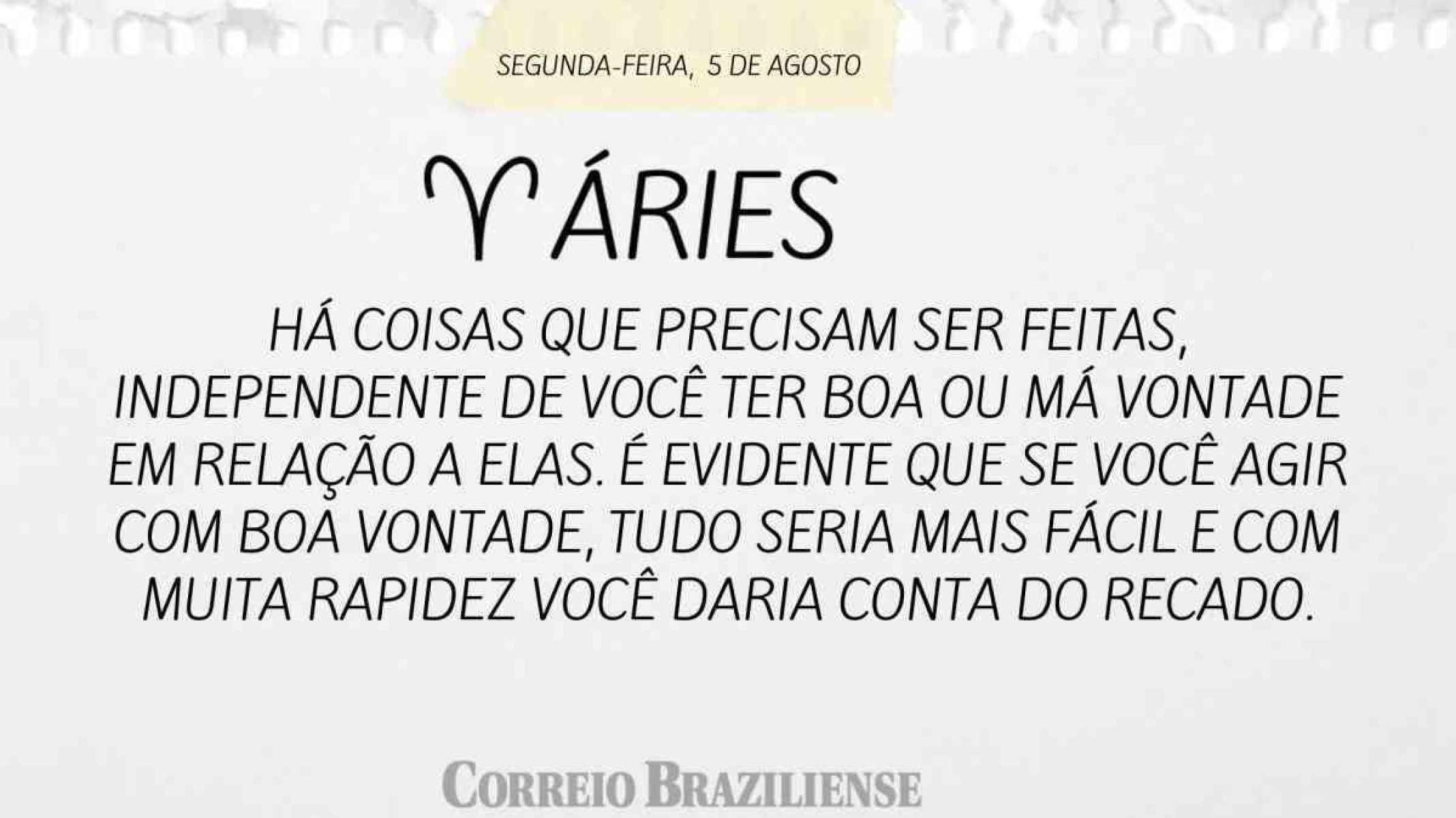 ÁRIES |  5 DE AGOSTO