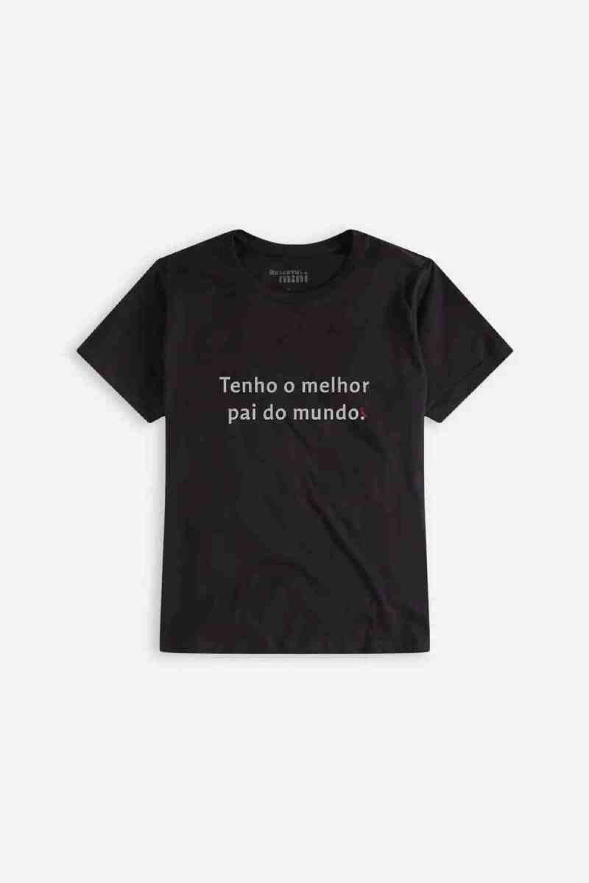  Camiseta Mini Tenho o melhor pai do mundo, da Reserva (R$ 79)