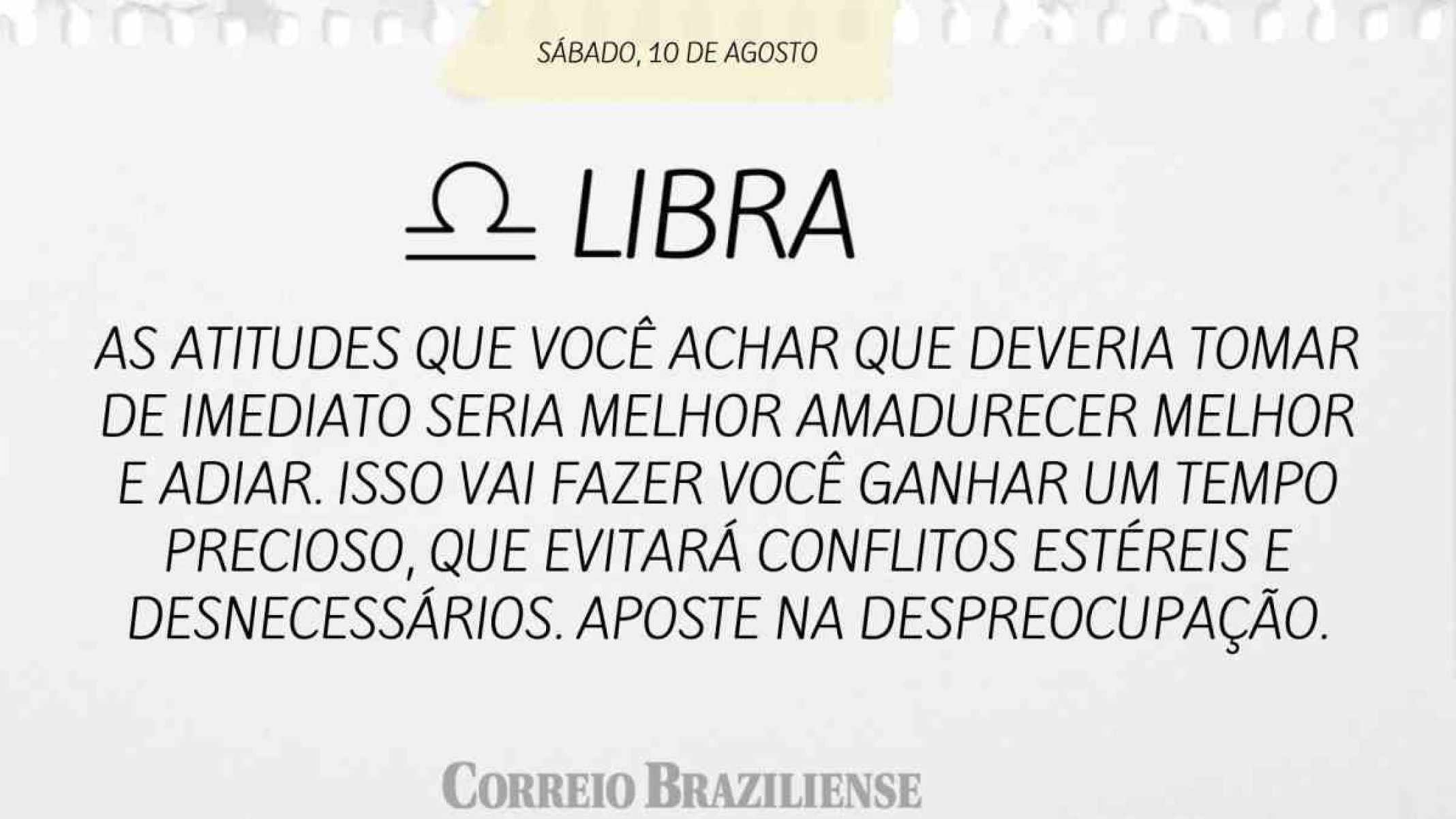 LIBRA | 10 DE AGOSTO