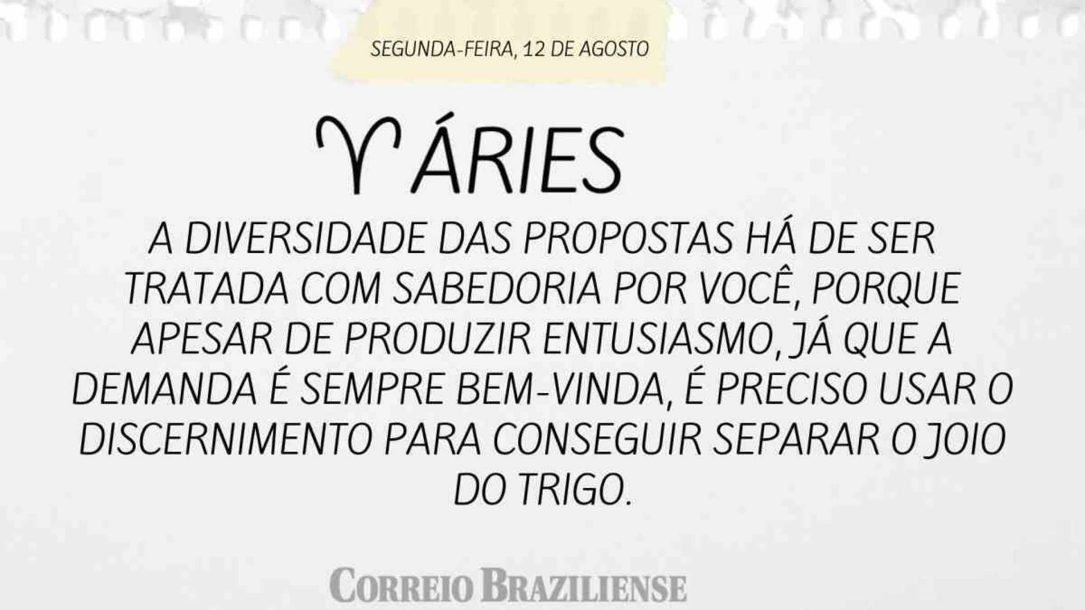 ÁRIES | 12 DE AGOSTO