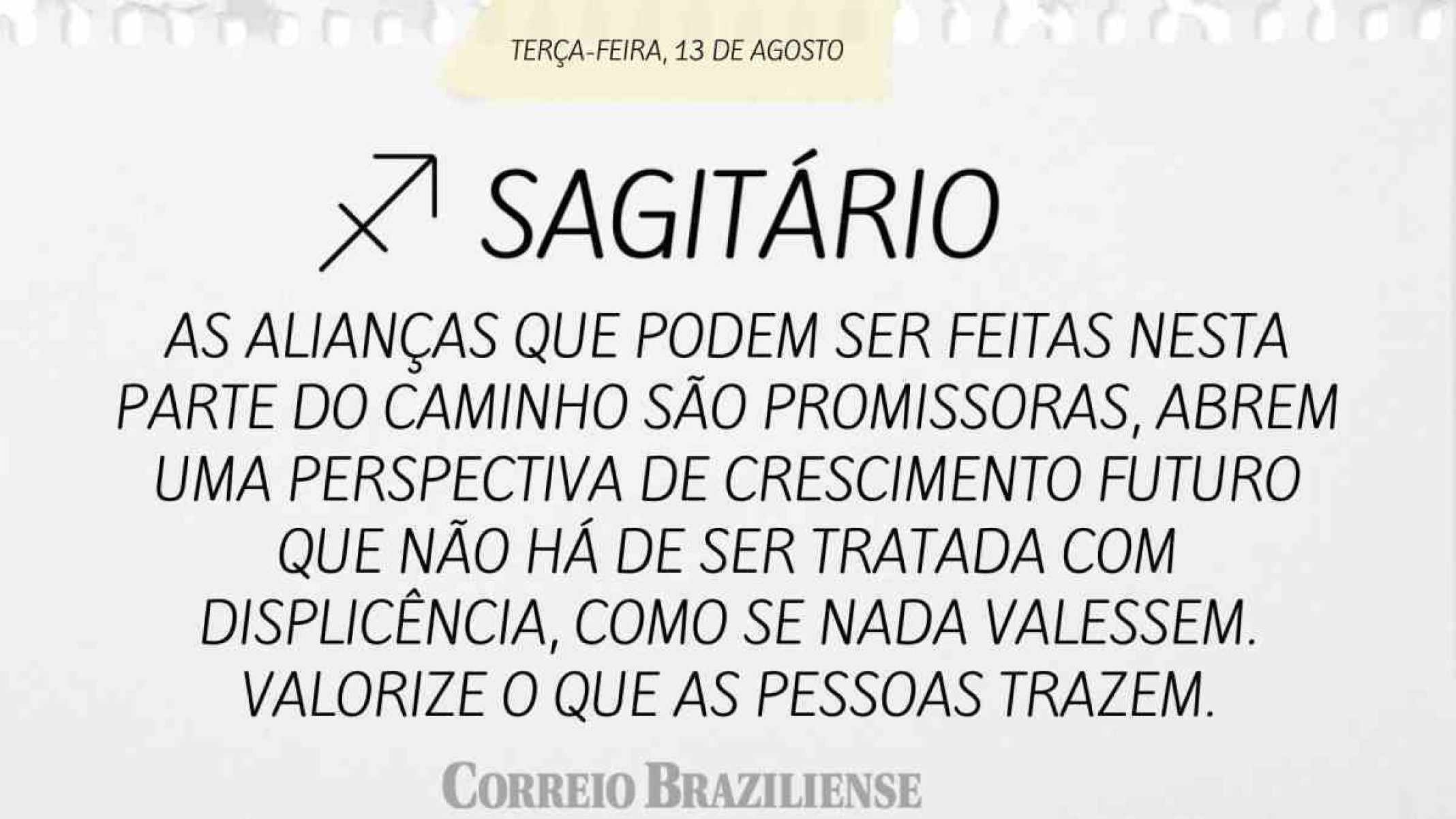 SAGITÁRIO | 13 DE AGOSTO DE 2024