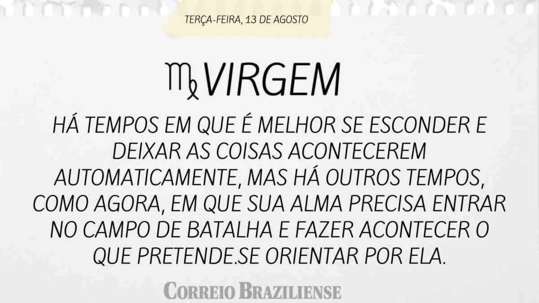 VIRGEM | 13 DE AGOSTO DE 2024