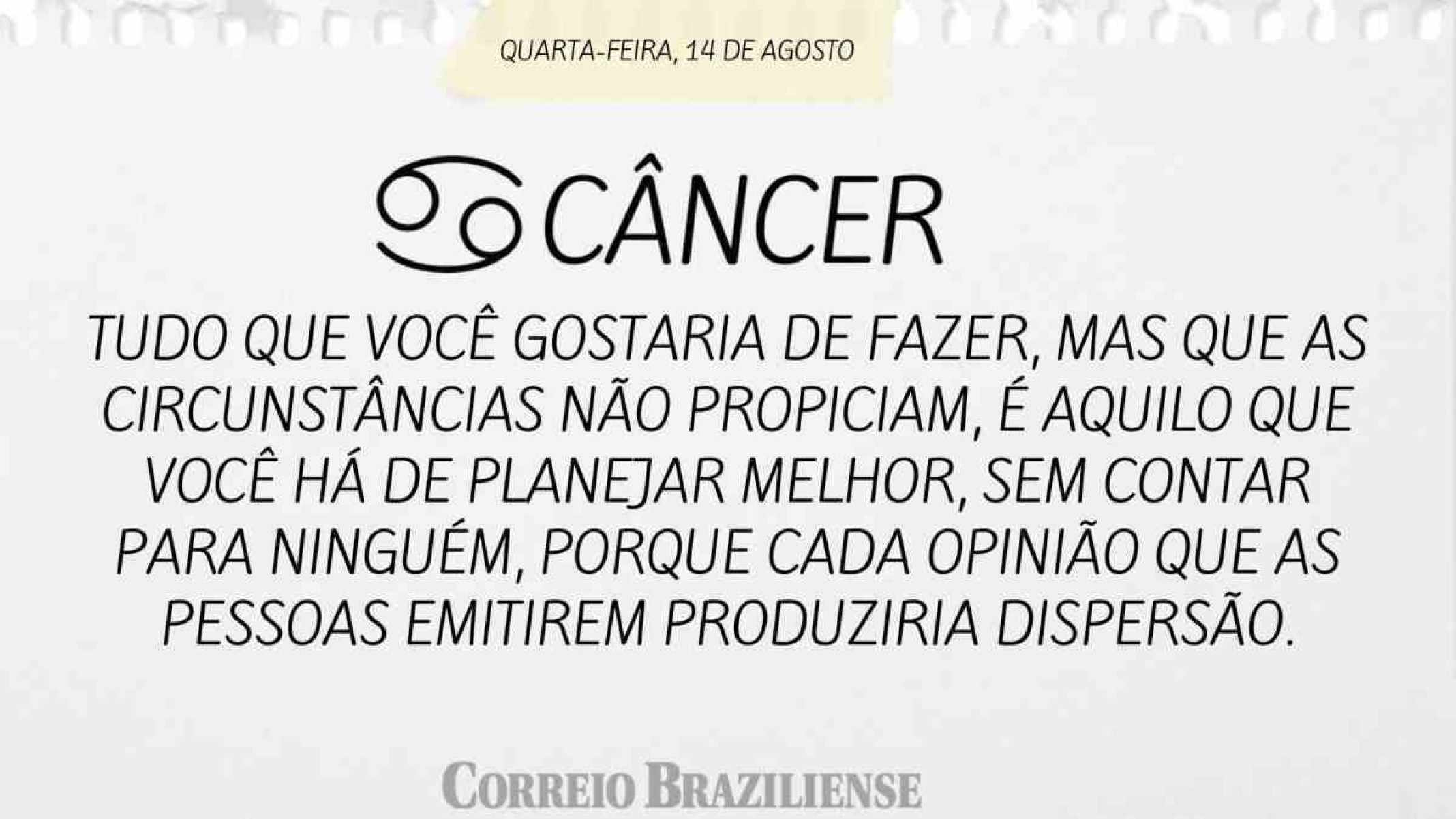 CÂNCER | 14 DE AGOSTO DE 2024