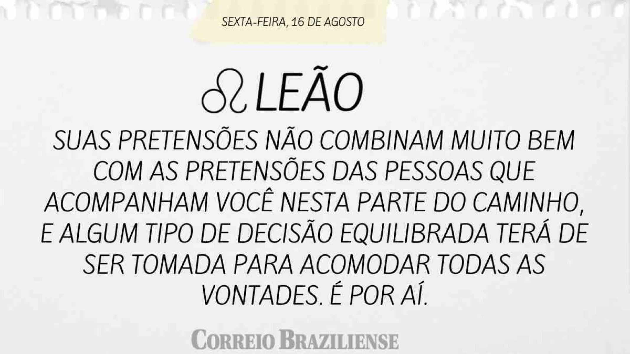 LEÃO | 16 DE AGOSTO DE 2024