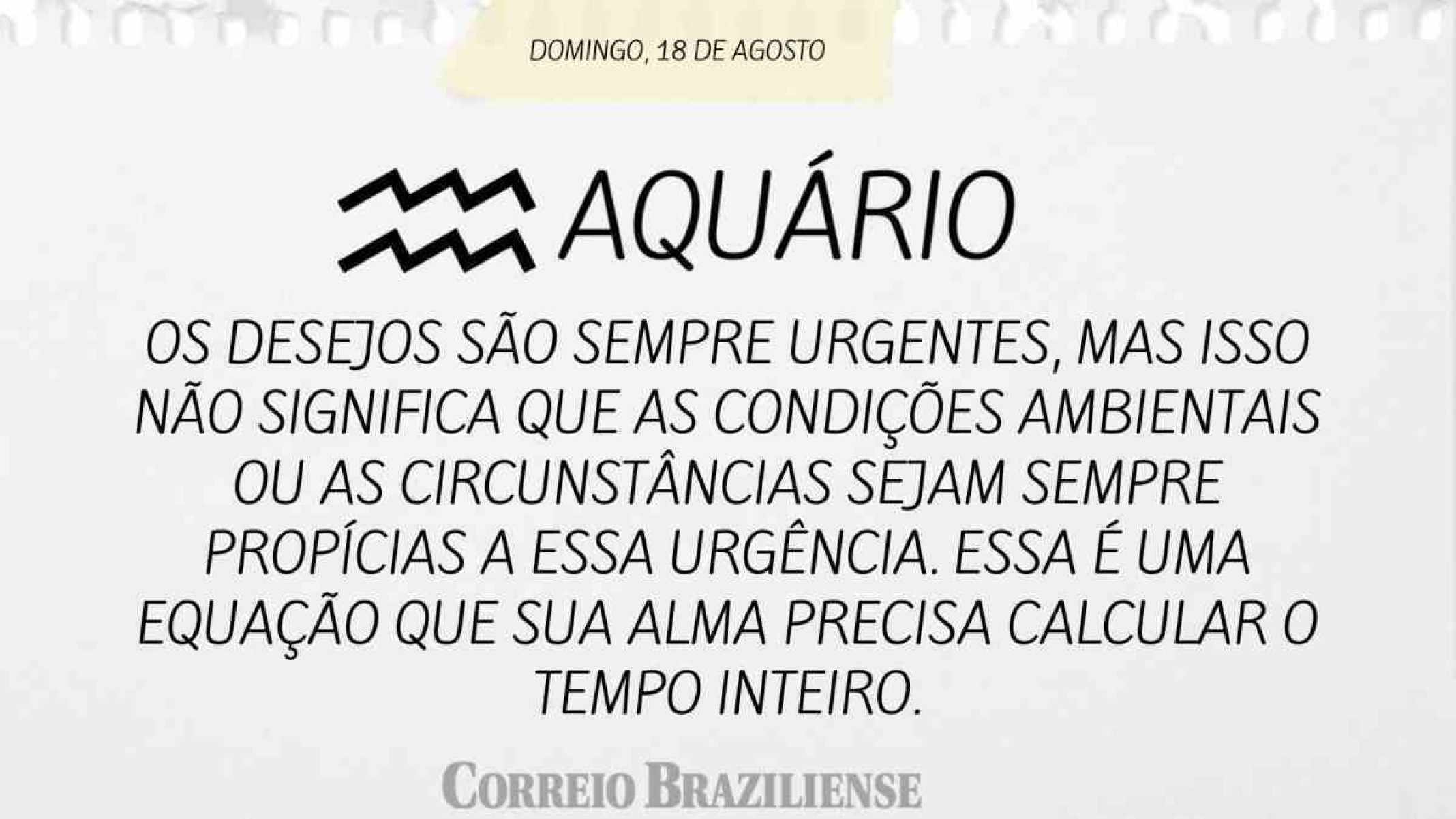 AQUÁRIO | 18 DE AGOSTO DE 2024