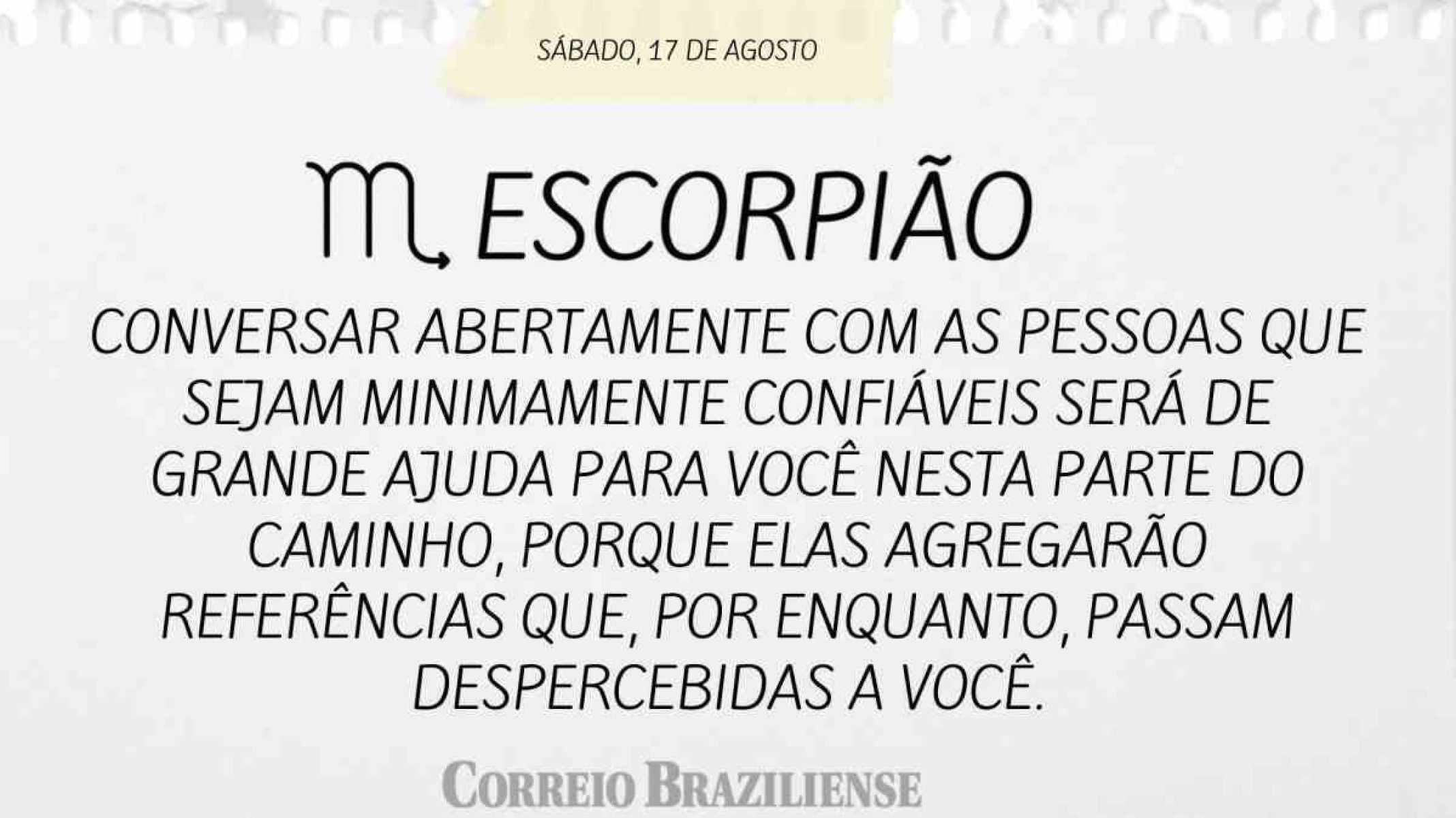 ESCORPIÃO | 17 DE AGOSTO DE 2024