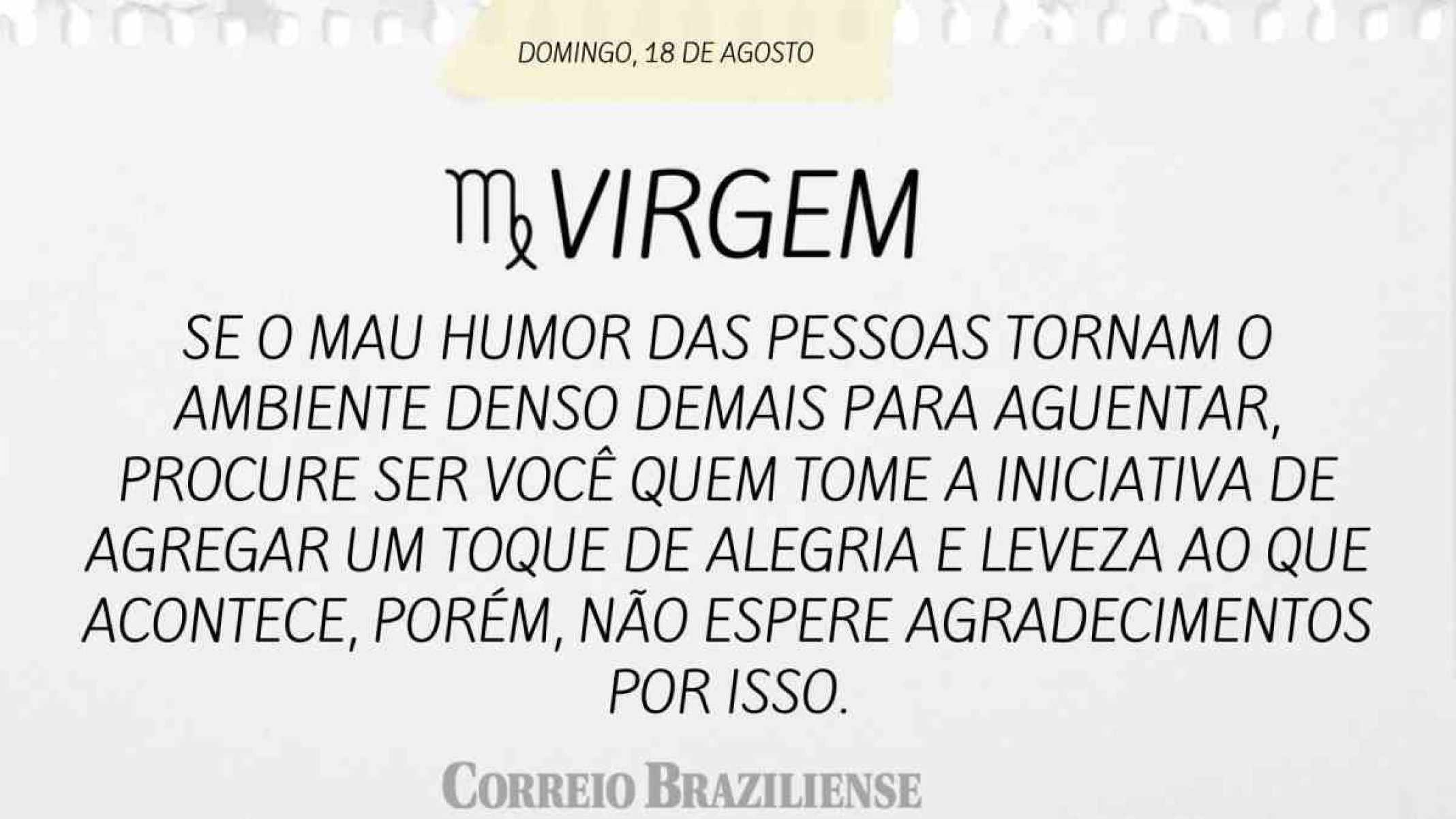 VIRGEM | 18 DE AGOSTO DE 2024