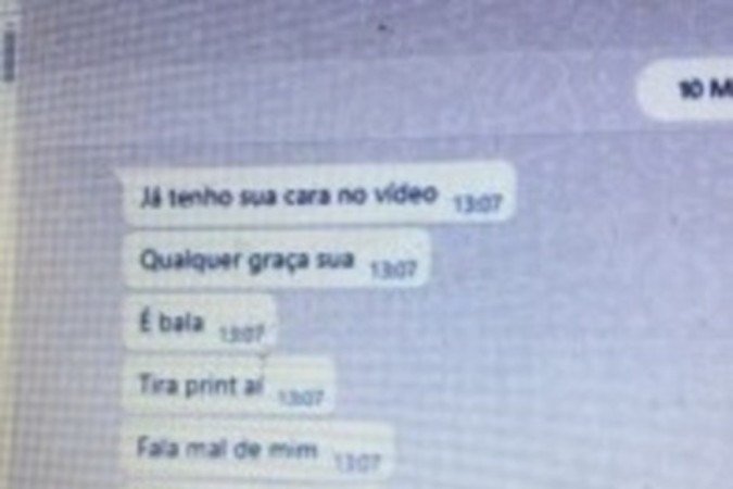 Uma das mensagens enviadas pelo homem para a ex-namorada dizia: 'Qualquer graça sua, é bala'