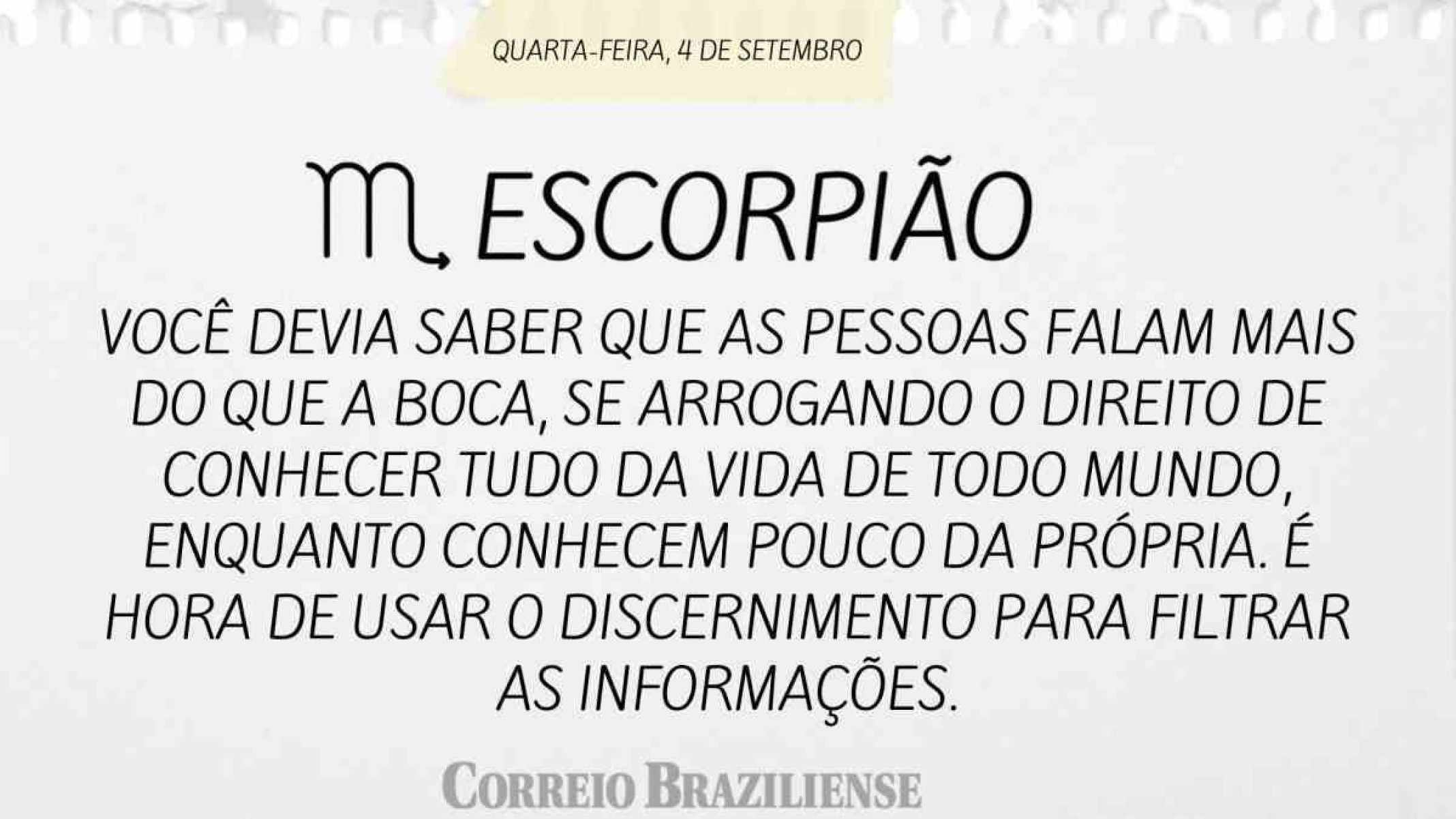 ESCORPIÃO | 4 DE SETEMBRO