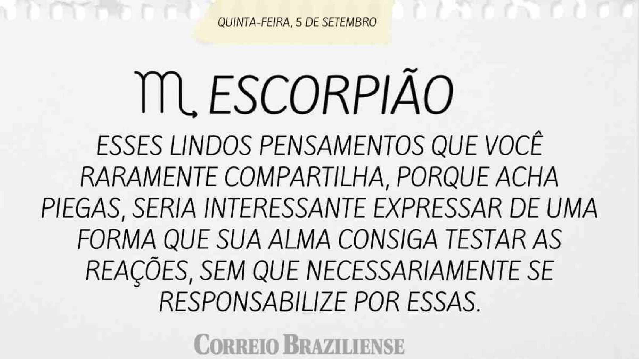 ESCORPIÃO | 5 DE SETEMBRO