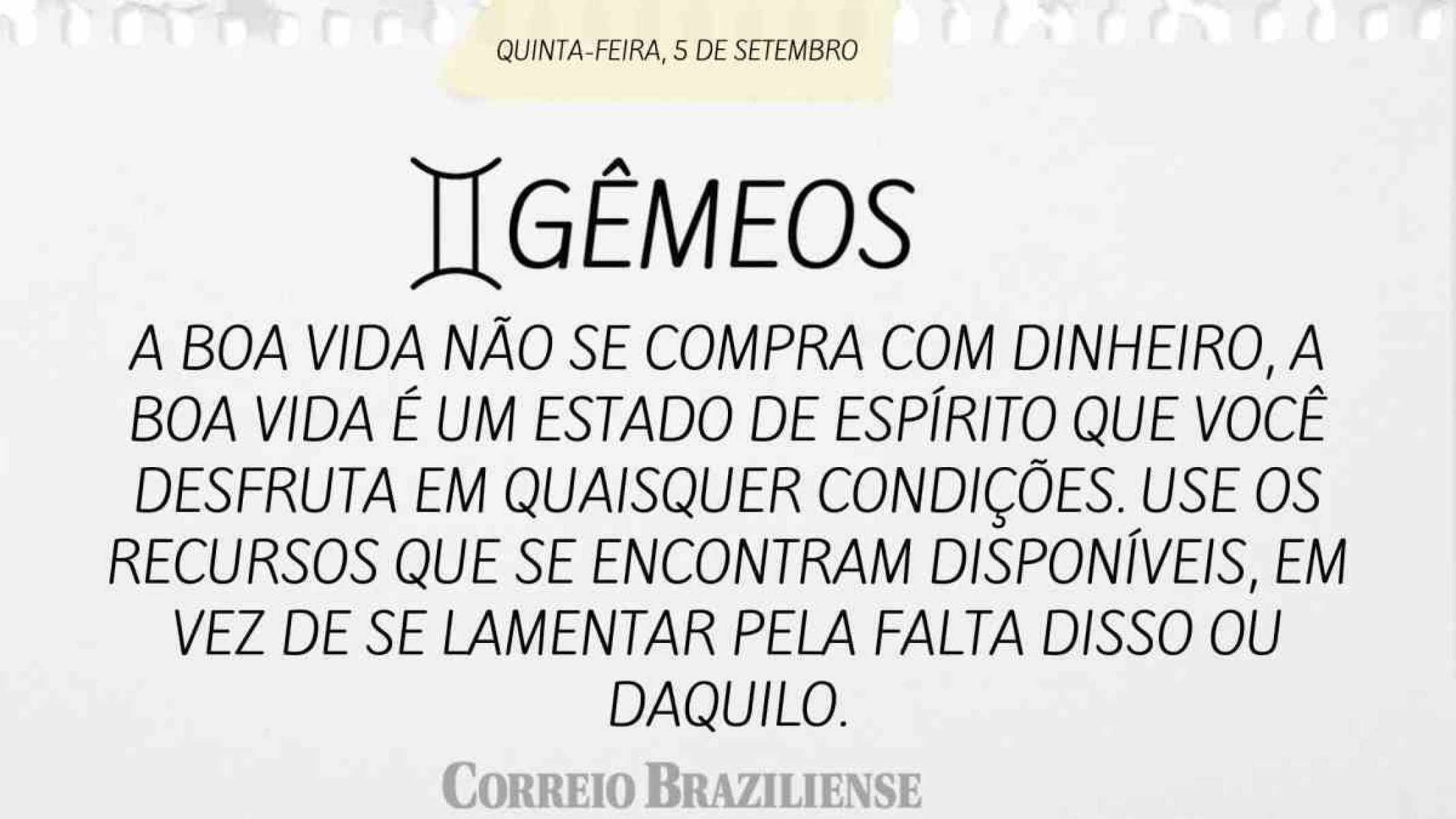 GÊMEOS | 5 DE SETEMBRO