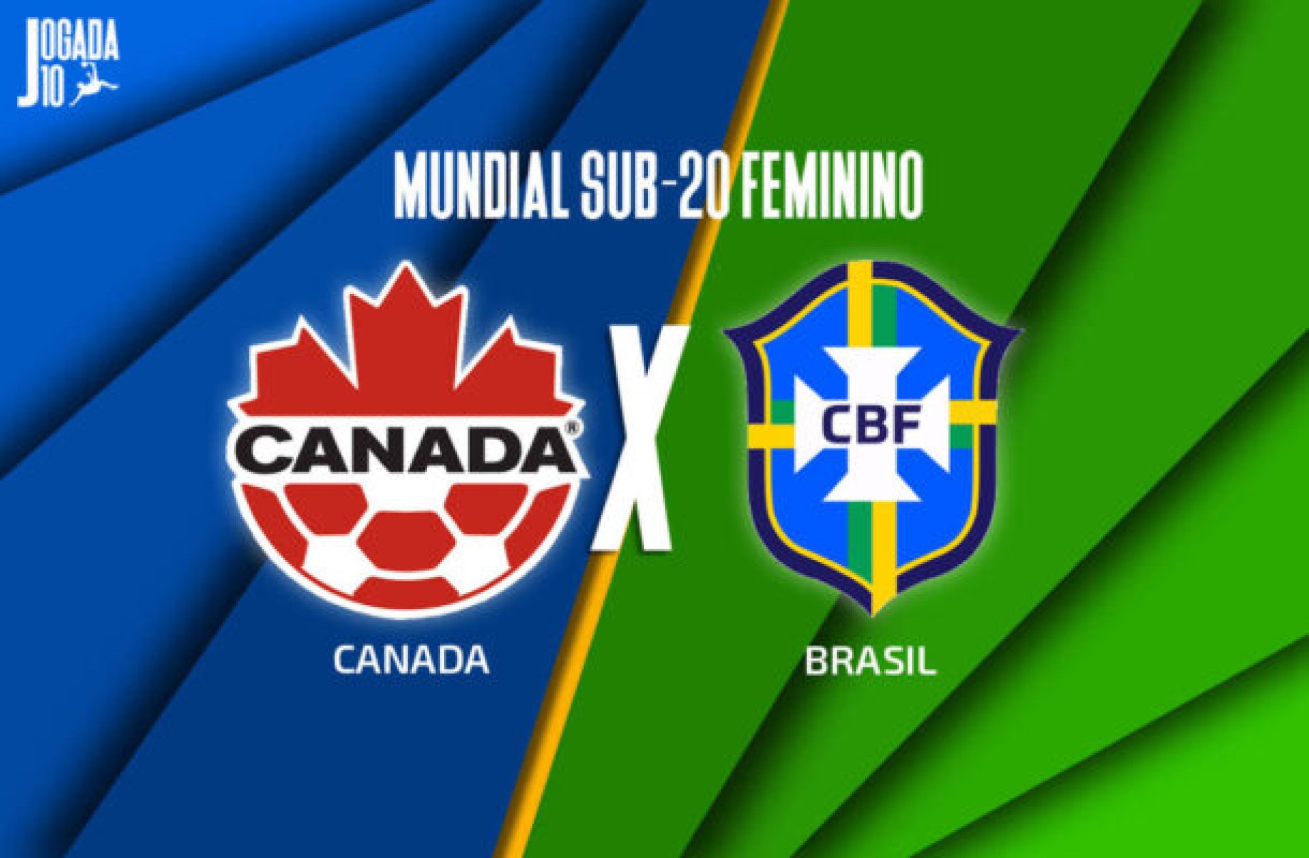 Canadá e  Brasil se enfrentam pelo Mundial Sub-20  feminino -  (crédito: Foto: Arte Jogada10)