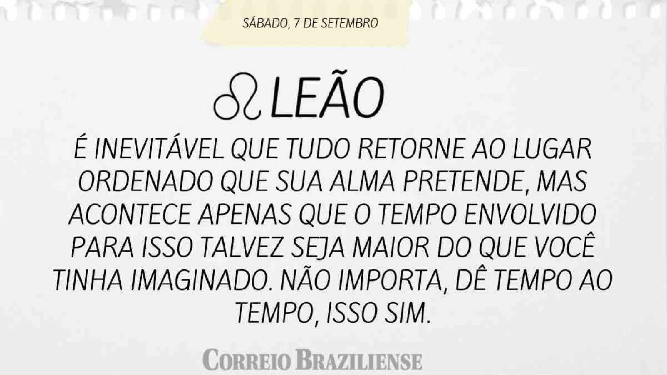 LEÃO | 7 DE SETEMBRO