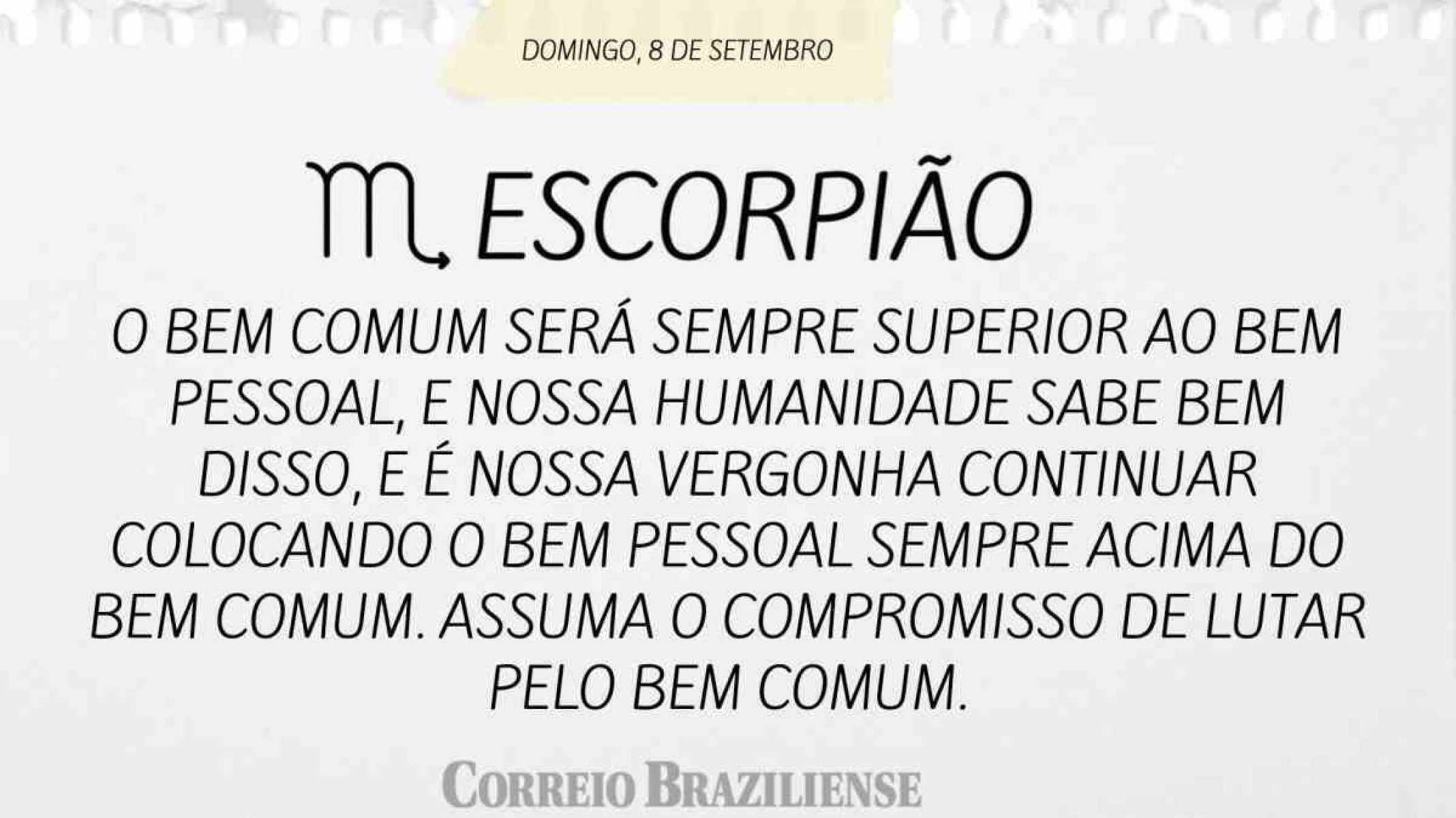 ESCORPIÃO | 8 DE SETEMBRO