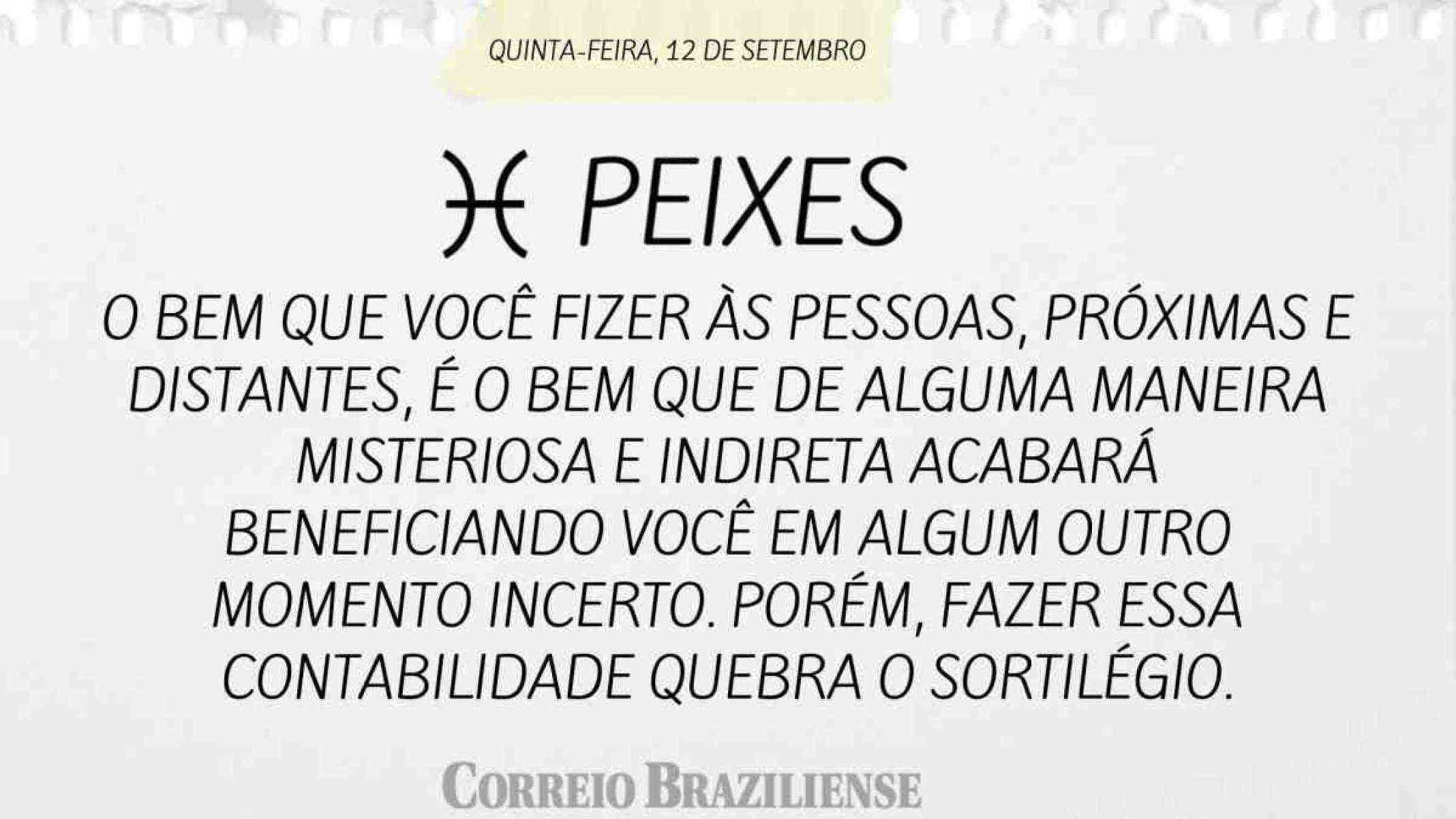 PEIXES | 12 DE SETEMBRO DE 2024