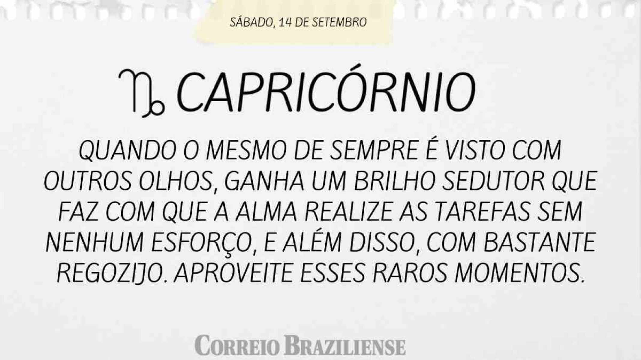 CAPRICÓRNIO | 14 DE SETEMBRO DE 2024