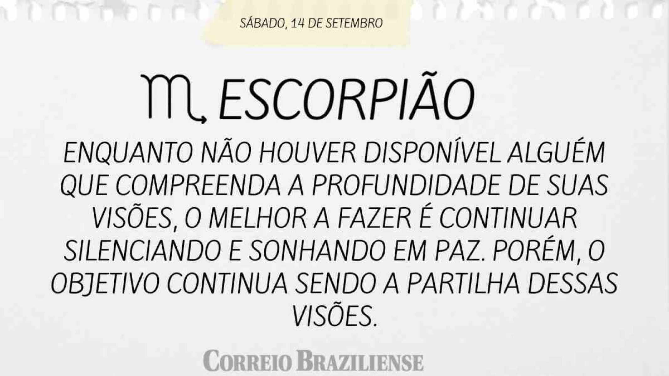 ESCORPIÃO | 14 DE SETEMBRO DE 2024