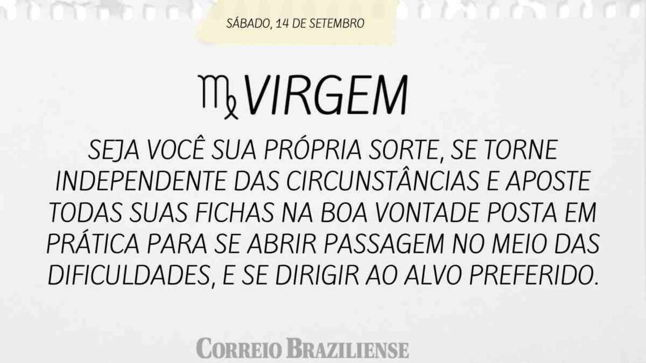 VIRGEM | 14 DE SETEMBRO DE 2024