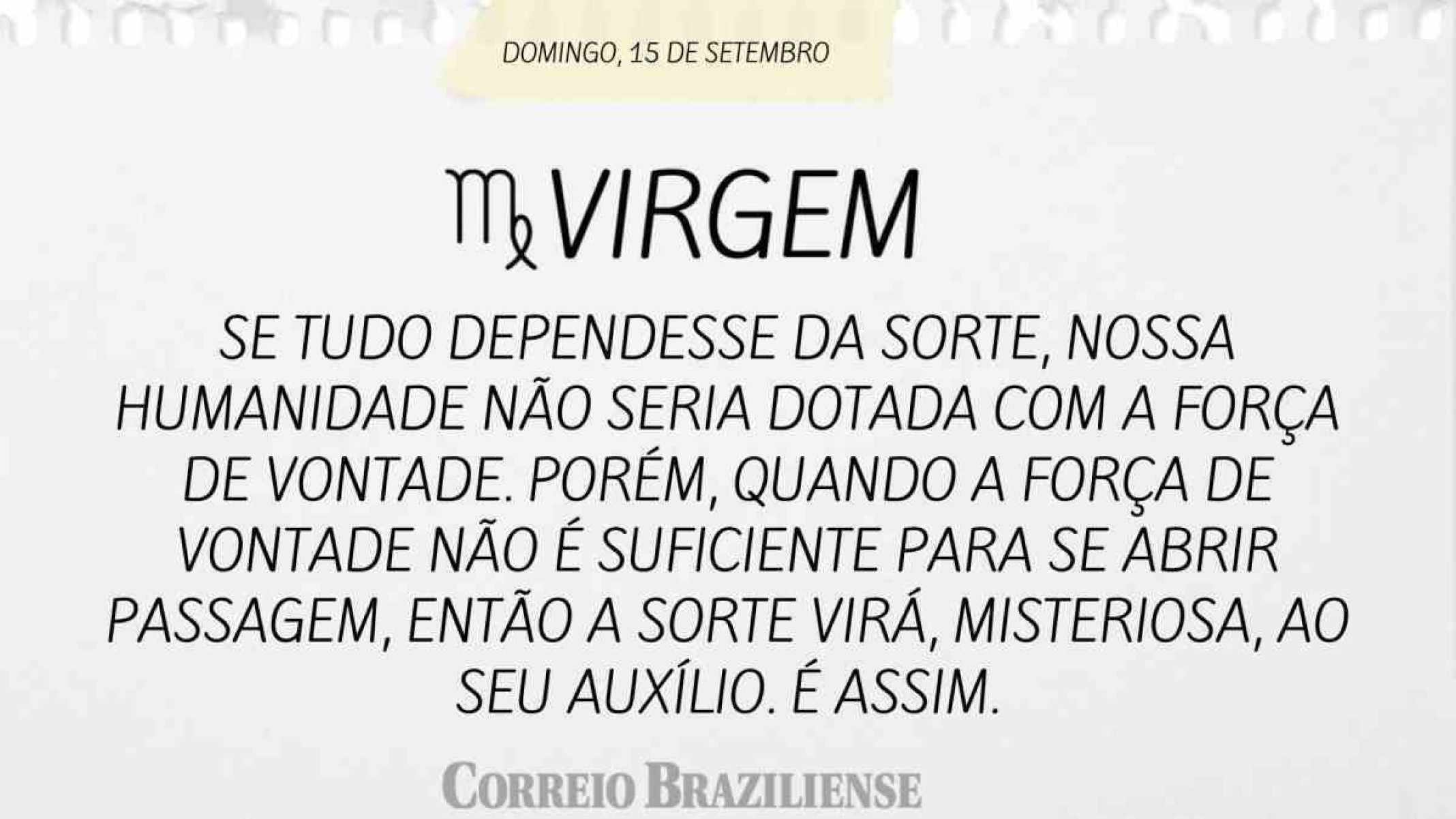 VIRGEM | 15 DE SETEMBRO DE 2024