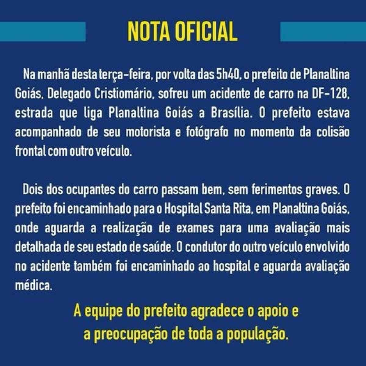 Segundo nota oficial, os outros dois ocupantes do veículo do prefeito não sofreram ferimentos