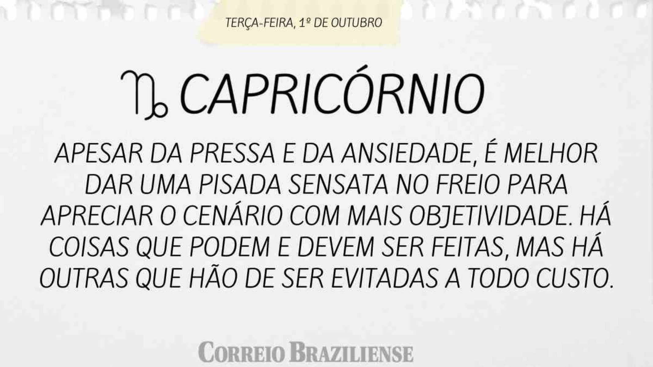 CAPRICÓRNIO | 1º DE OUTUBRO