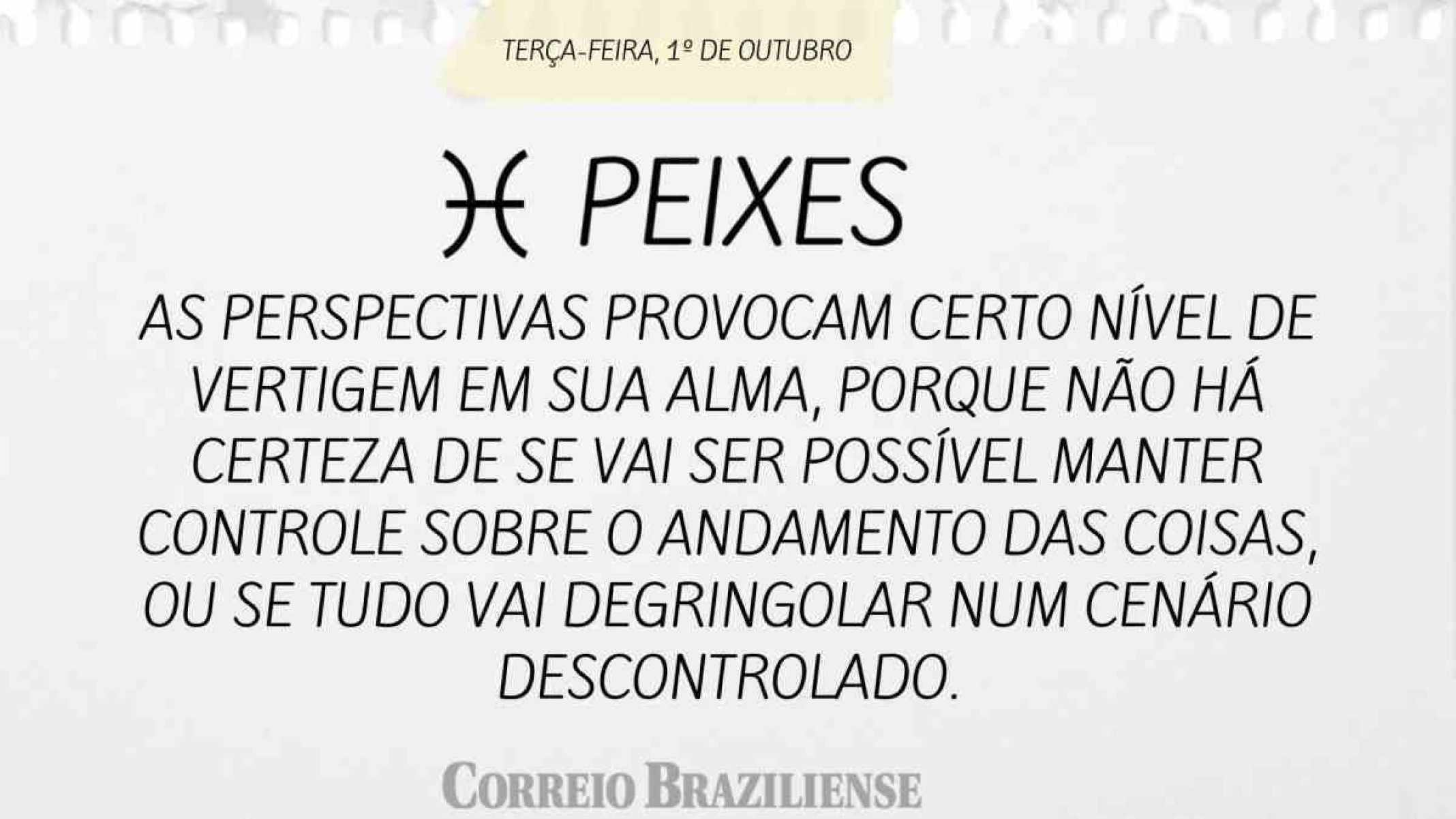 PEIXES | 1º DE OUTUBRO